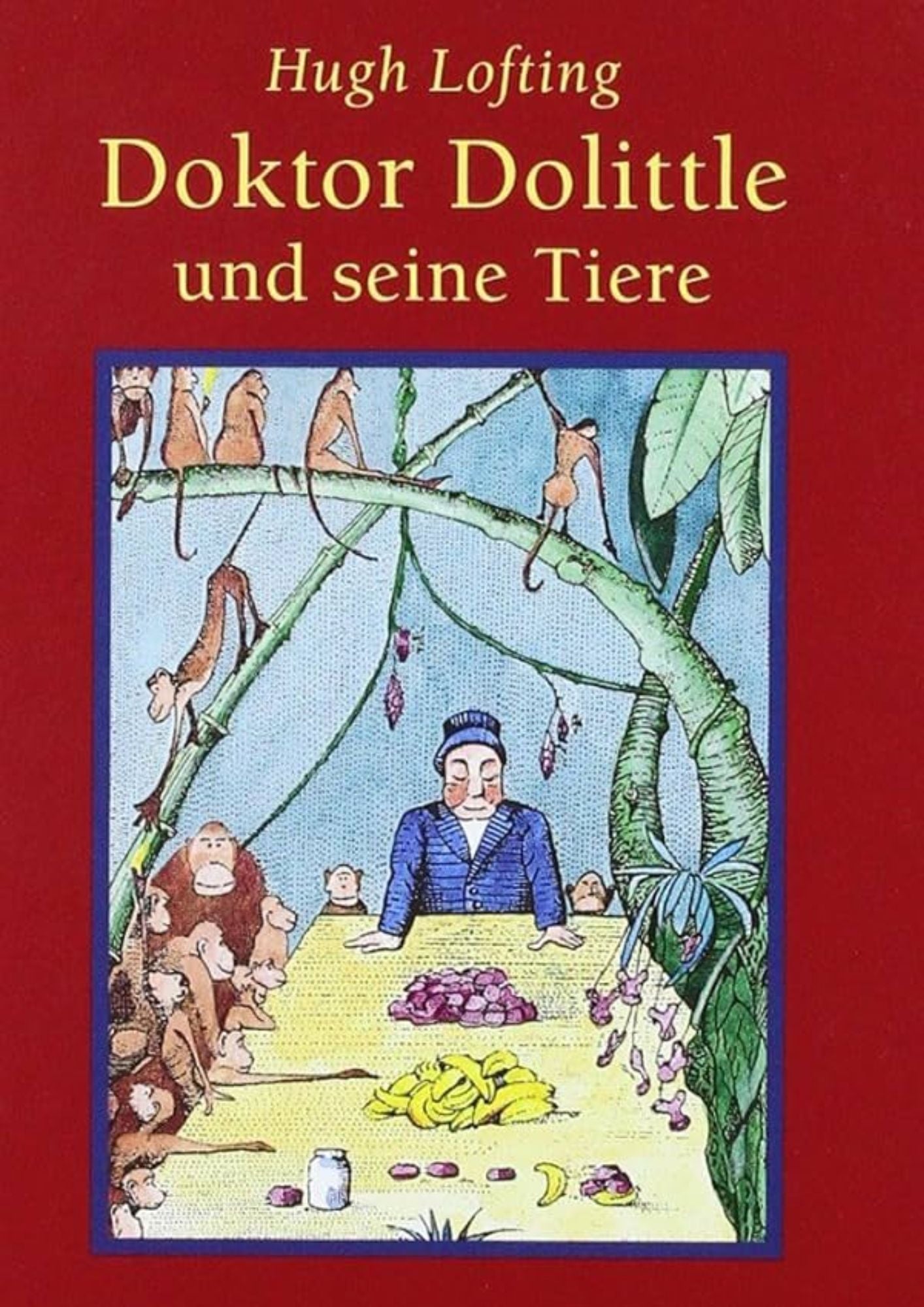 Hugh Lofting: (Band 1) Doktor Dolittle und seine Tiere