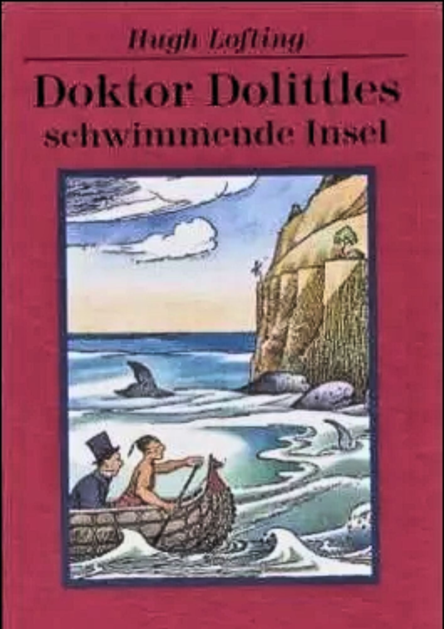 Hugh Lofting: (Band 2) Doktor Dolittles schwimmende Insel