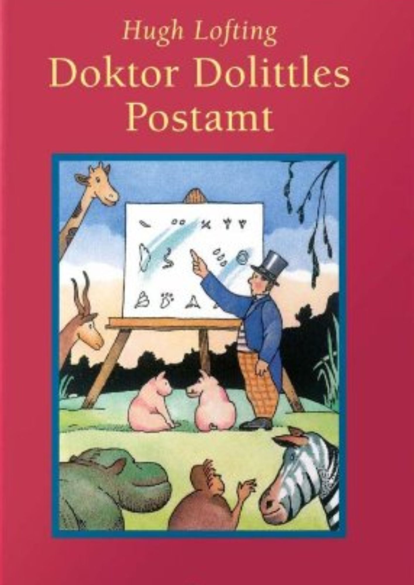 Hugh Lofting: (Band 3) Doktor Dolittles Postamt