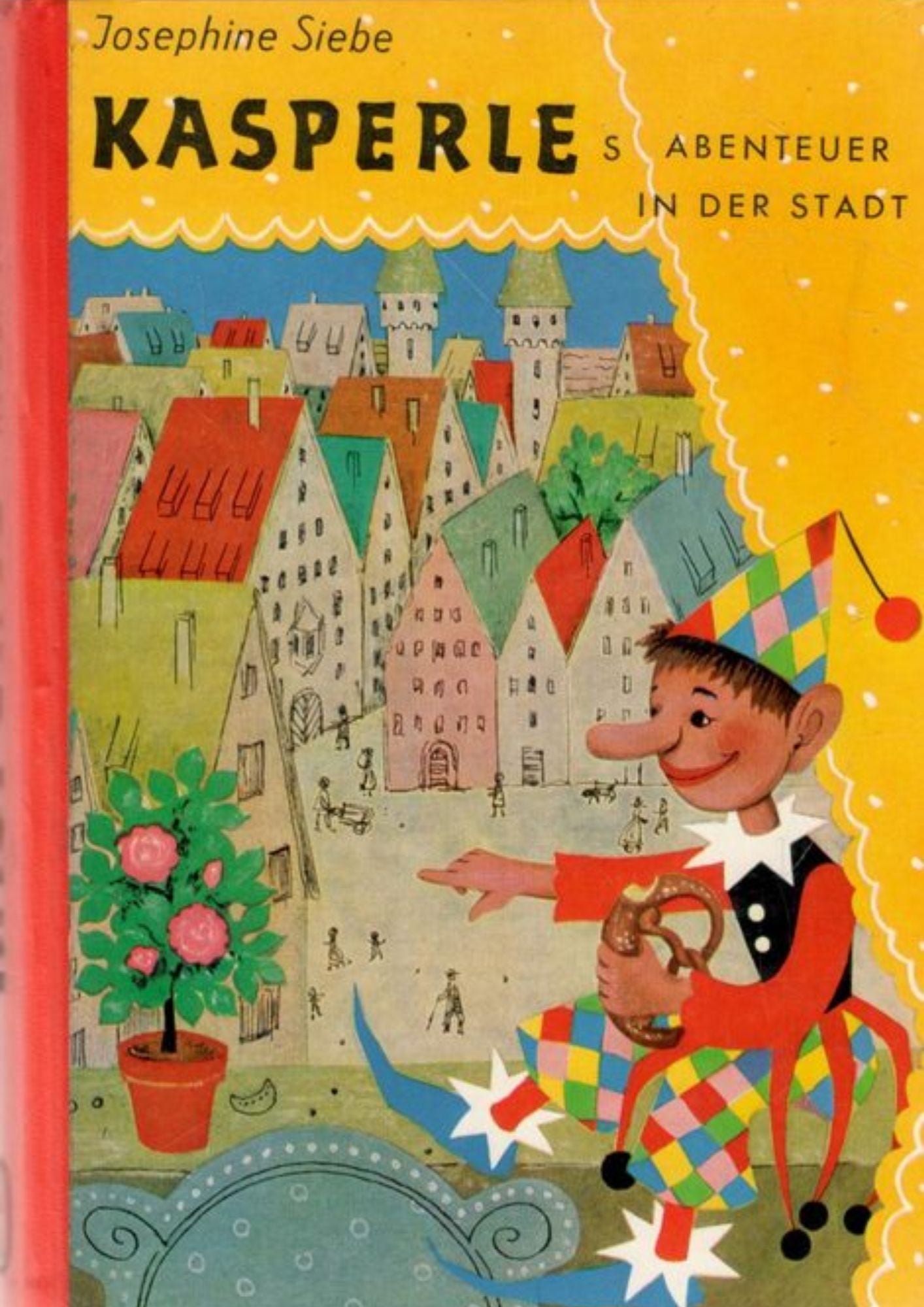 Josephine Siebe: (Band 3) Kasperles Abenteuer in der Stadt