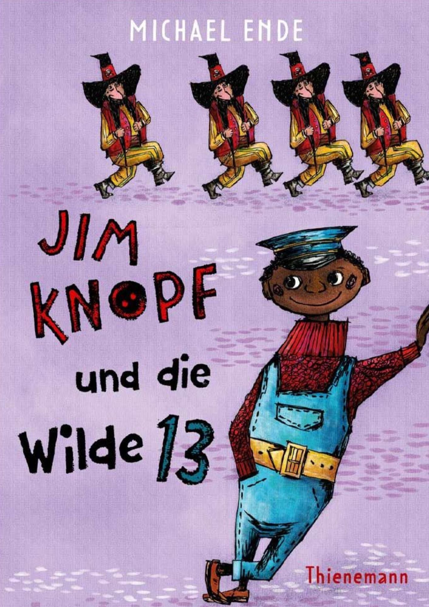 Michael Ende: (Band 2) Jim Knopf und die Wilde 13