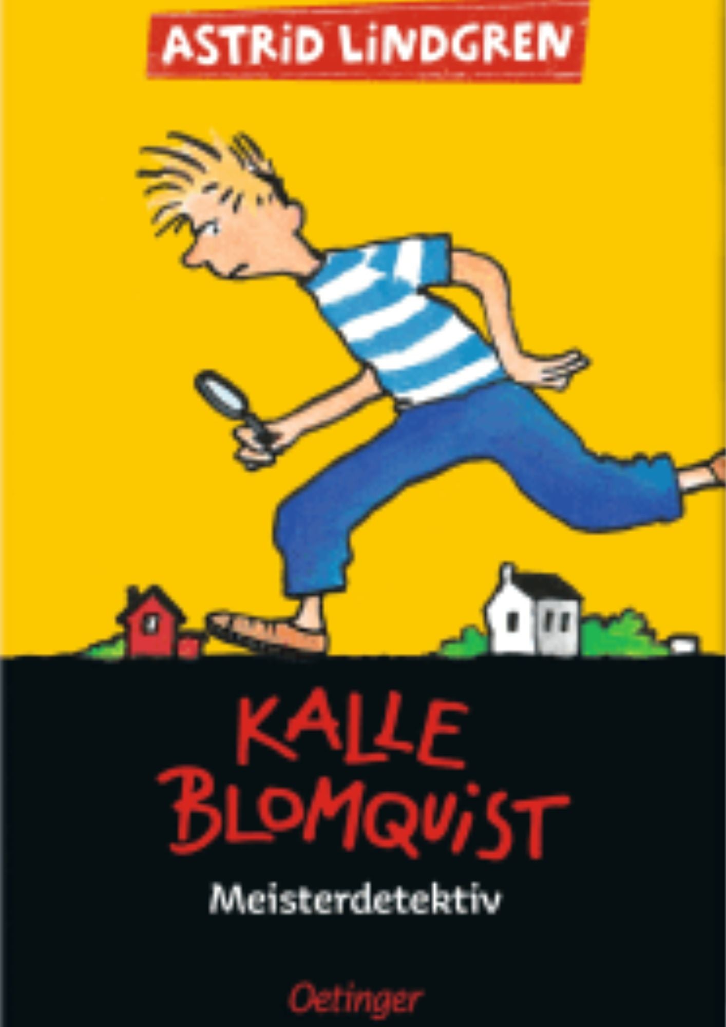 Astrid Lindgren: (Band 1) Meisterdetektiv Kalle Blomquist