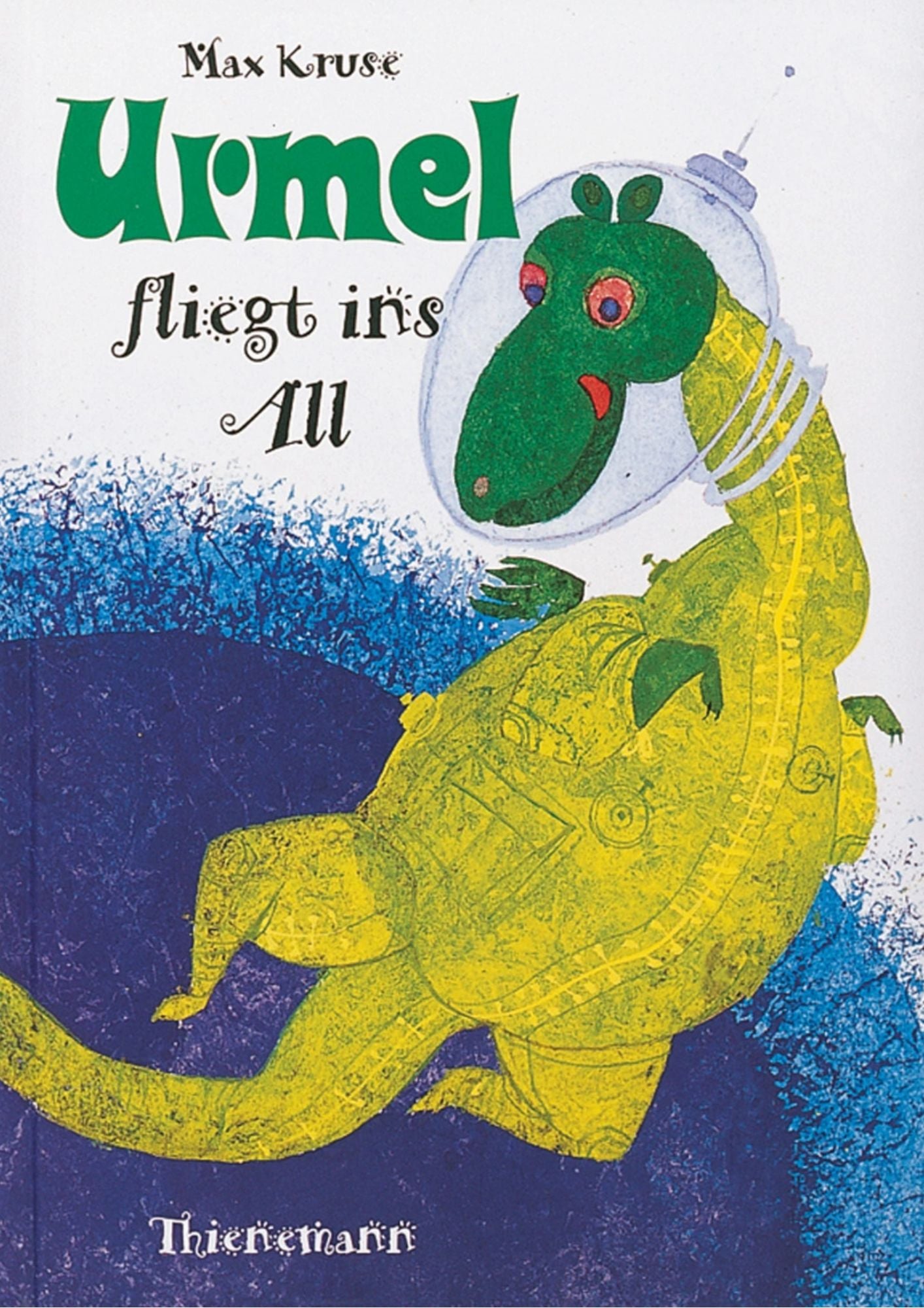 Max Kruse: (Band 02) Urmel fliegt ins All
