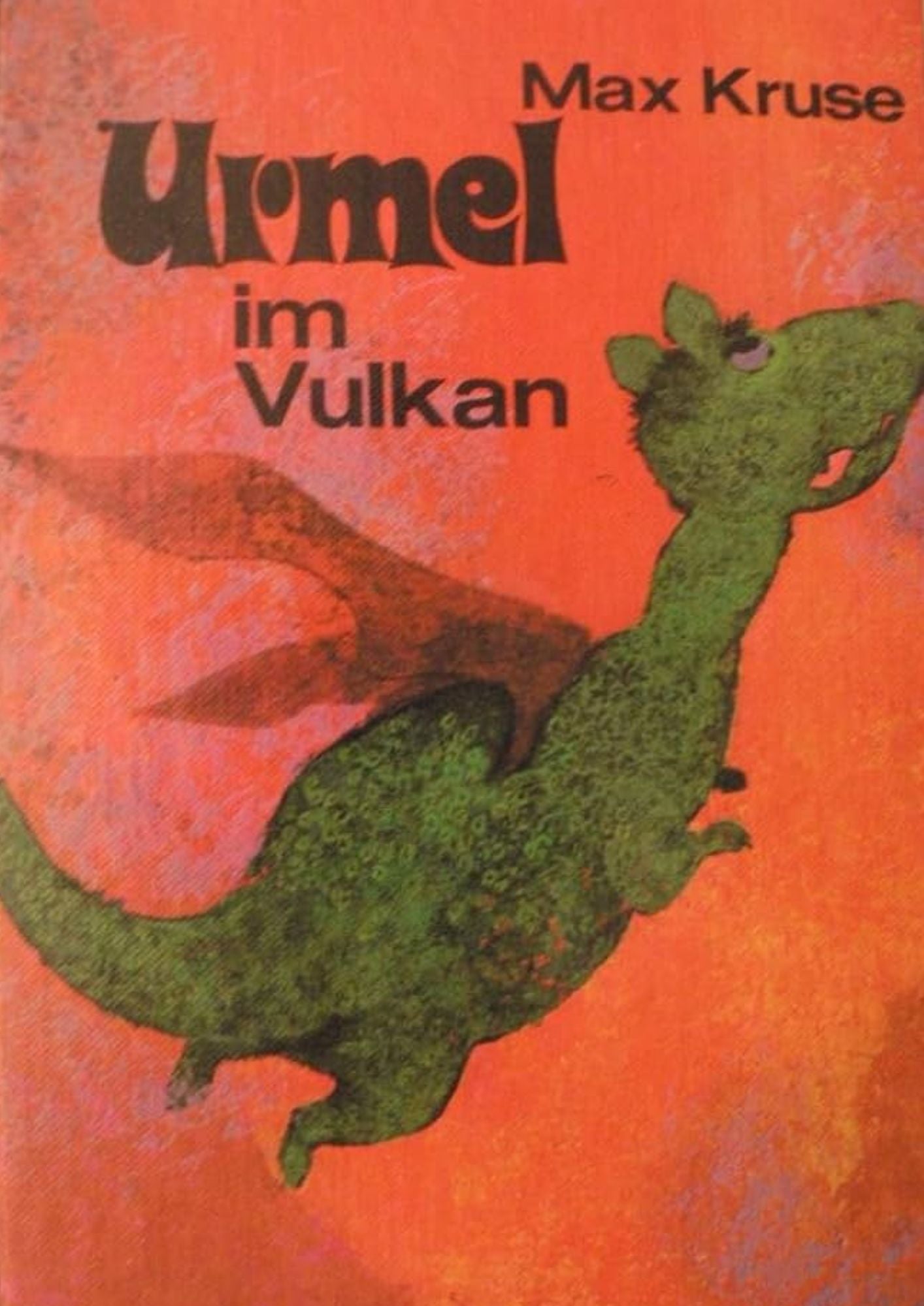 Max Kruse: (Band 06) Urmel im Vulkan