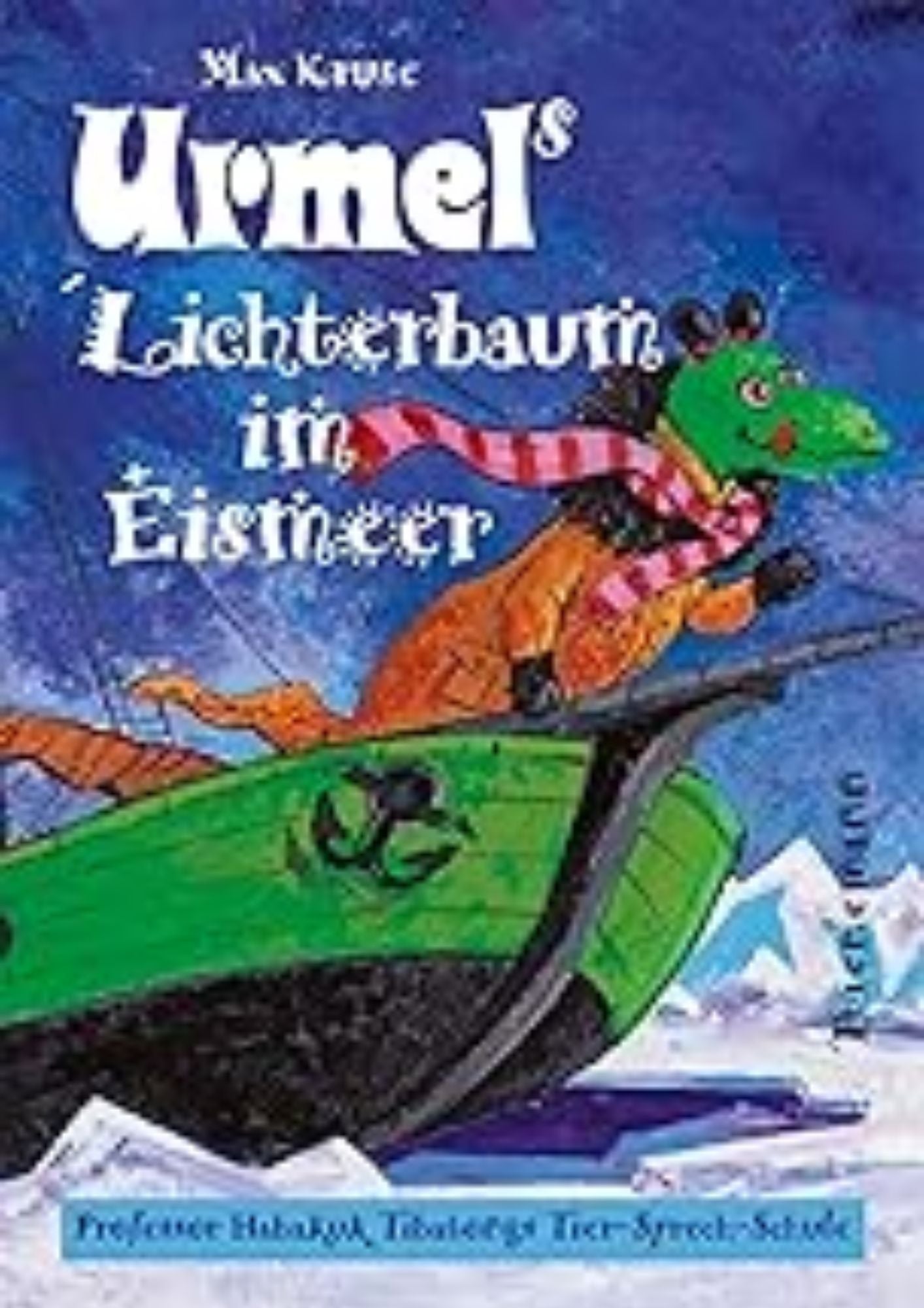 Max Kruse: (Band 10) Urmels Lichterbaum im Eismeer