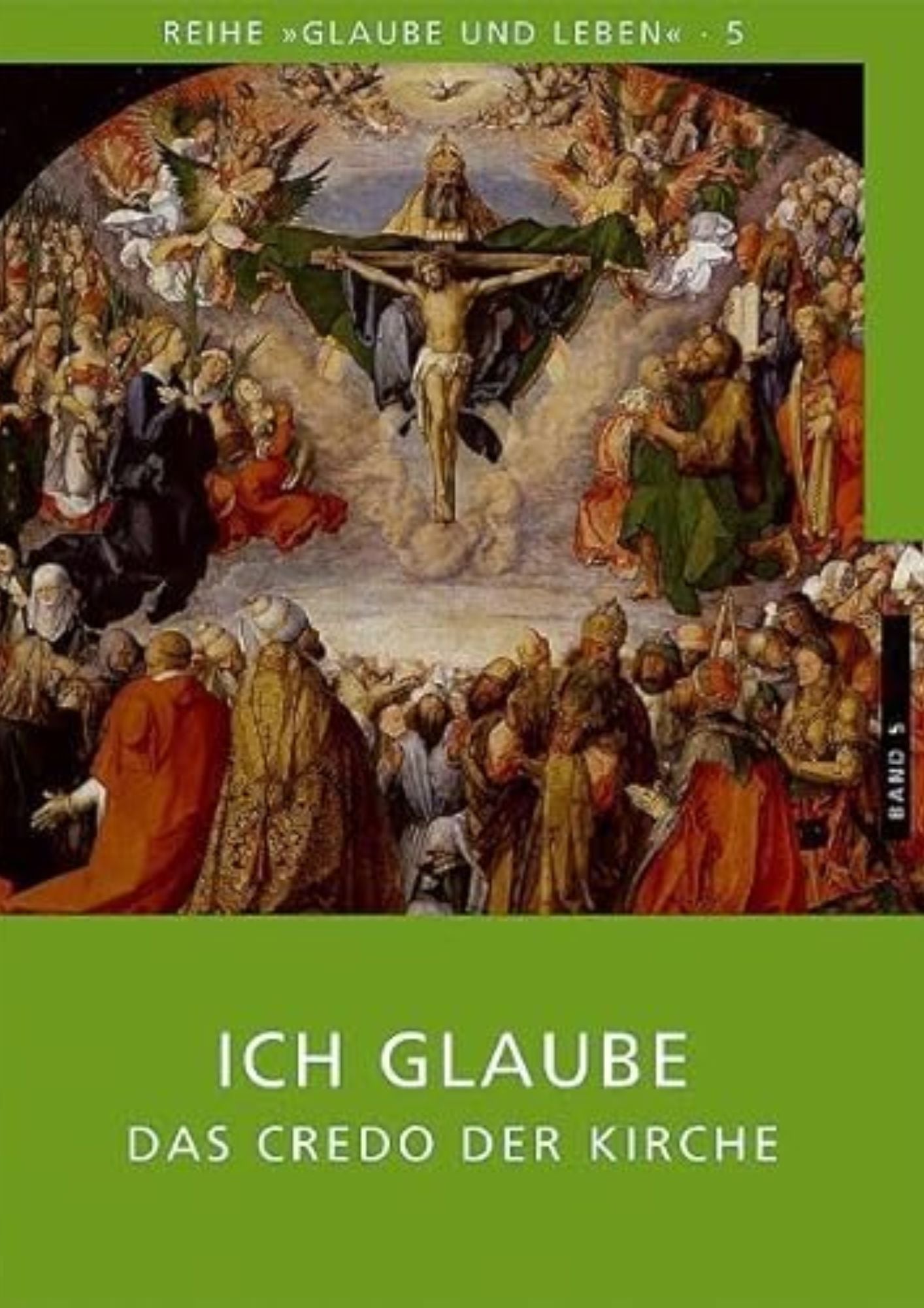 Glaube und Leben (Band 5) - Ich glaube / Andreas Laun