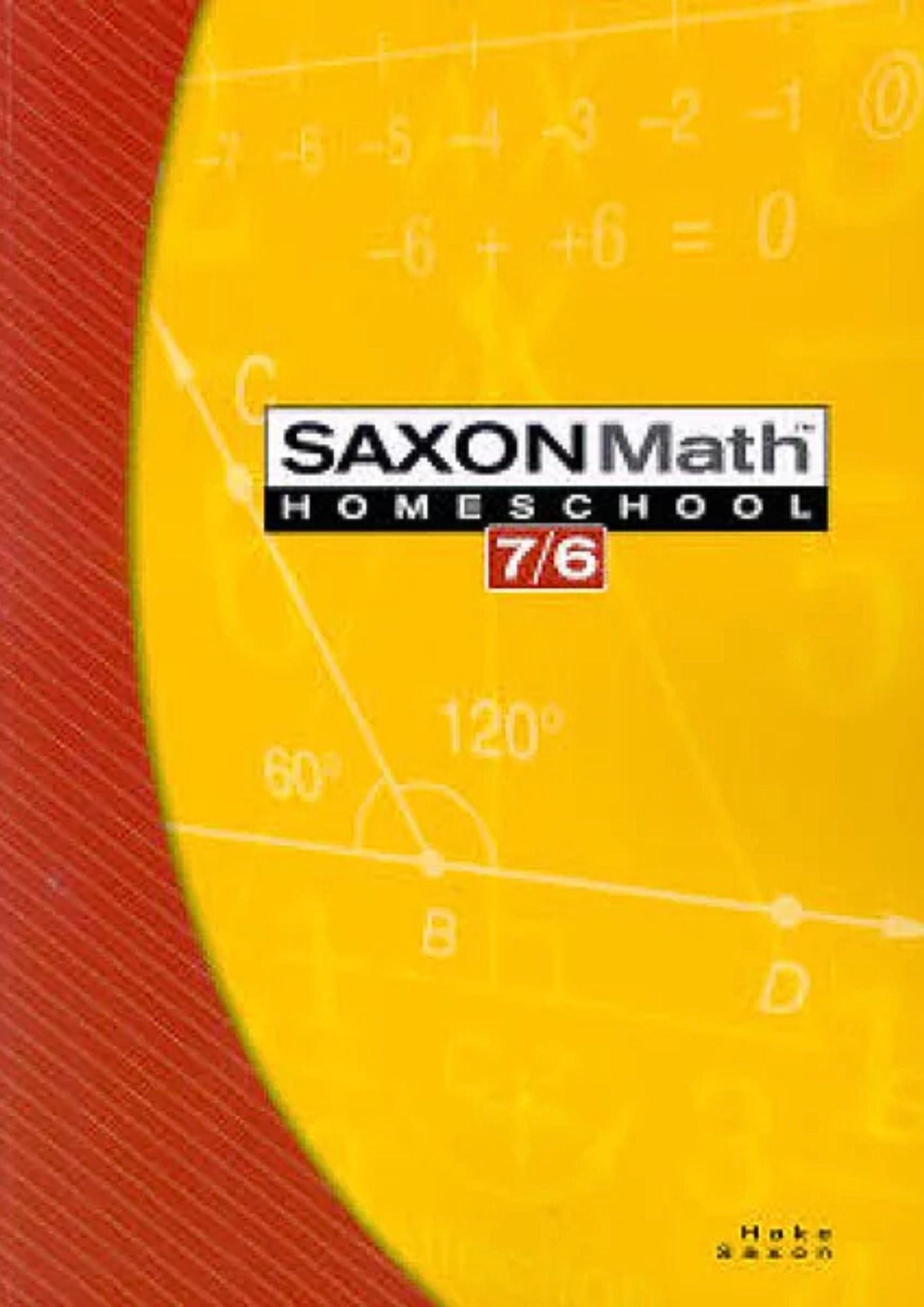 Saxon Math 7/6 Homeschool Kit