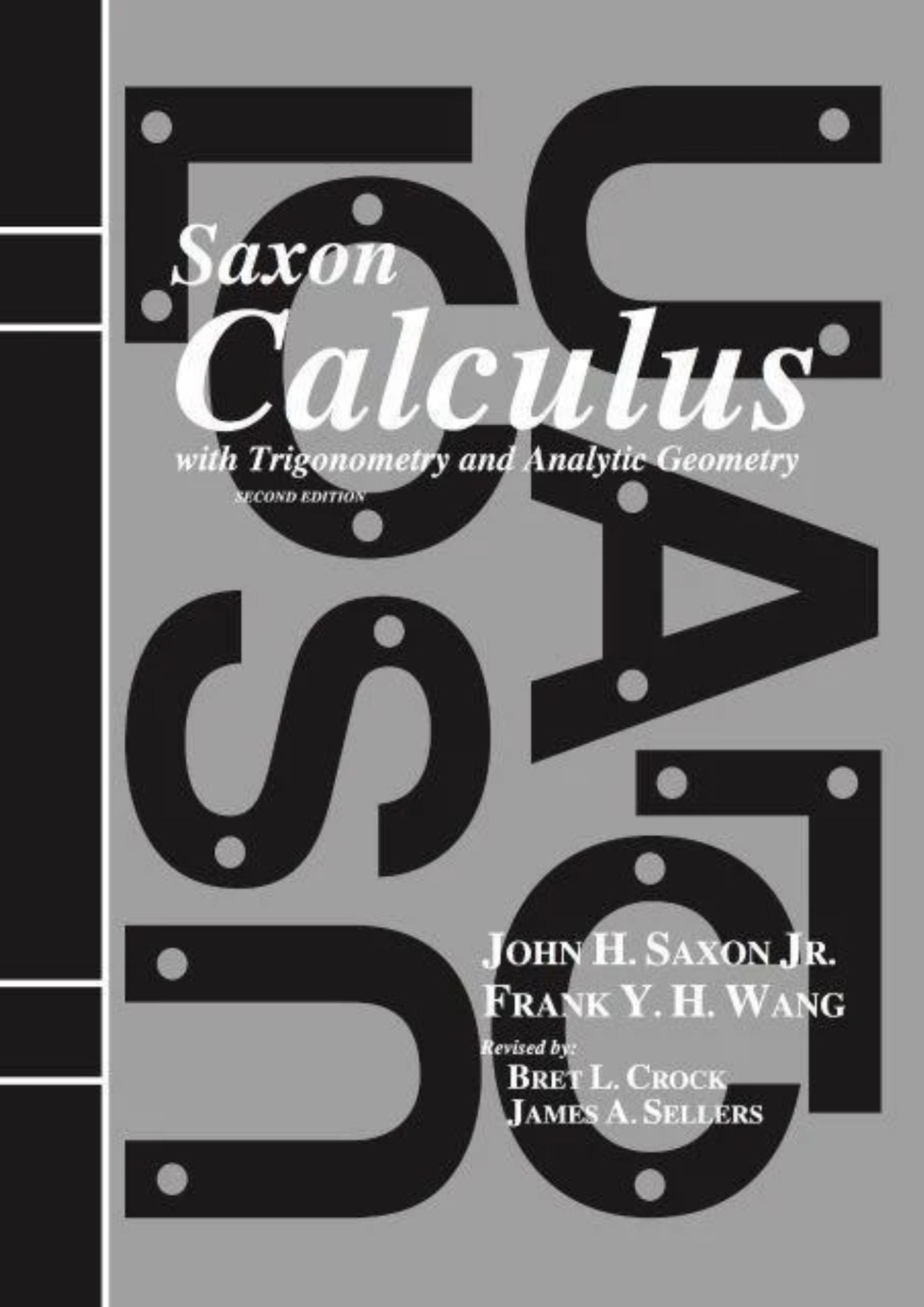 Saxon: Calculus - With Trigonometry and Analytic Geometry