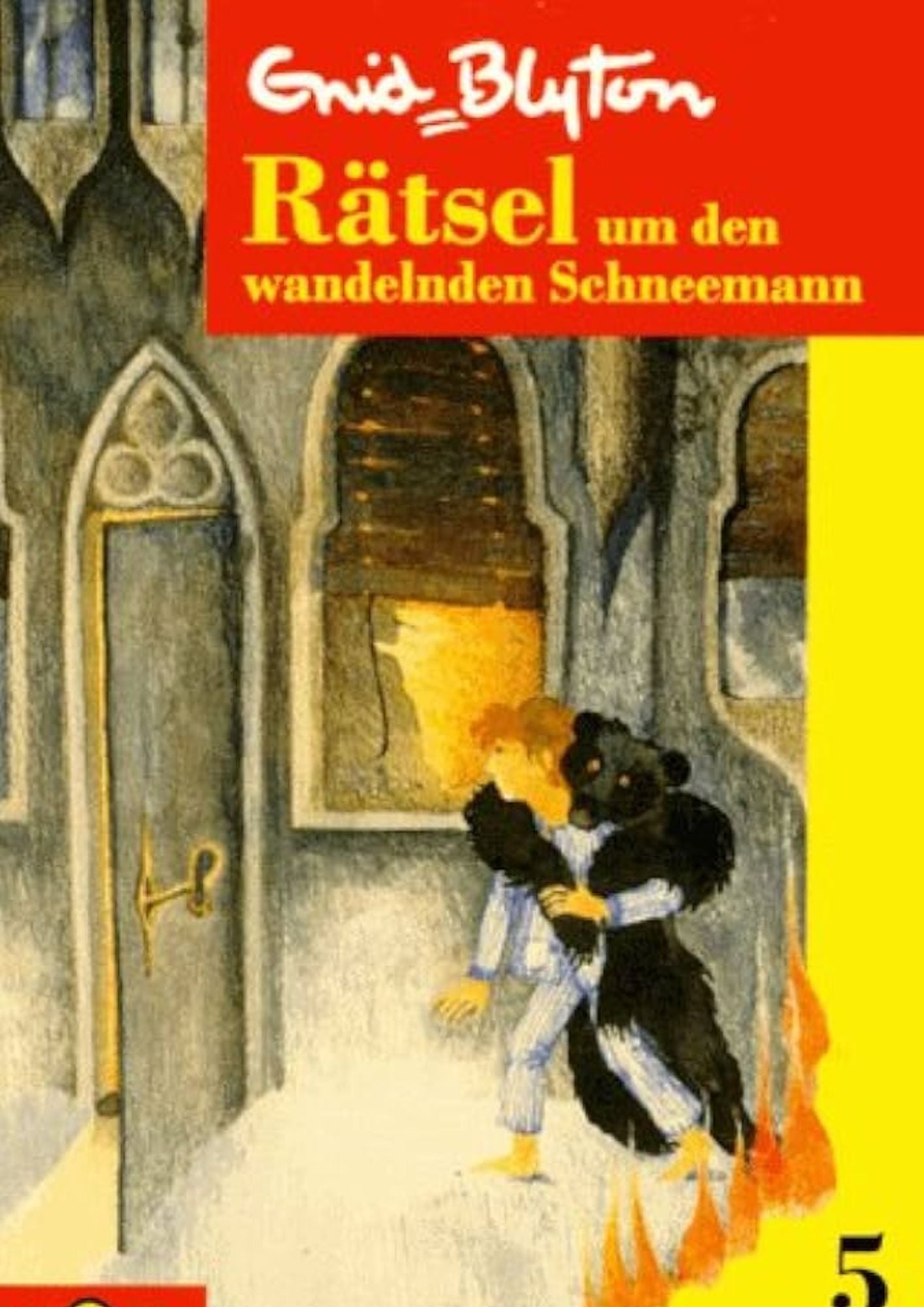 Enid Blyton: (Band 5) Rätsel um den wandelnden Schneemann