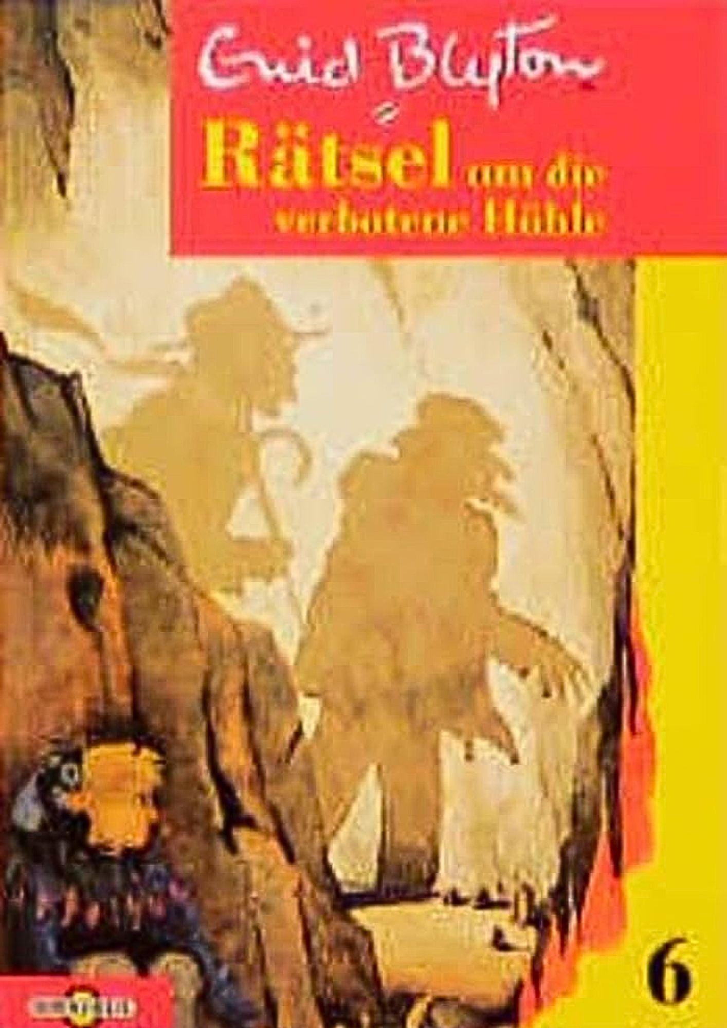 Enid Blyton: (Band 6) Rätsel um die verbotene Höhle