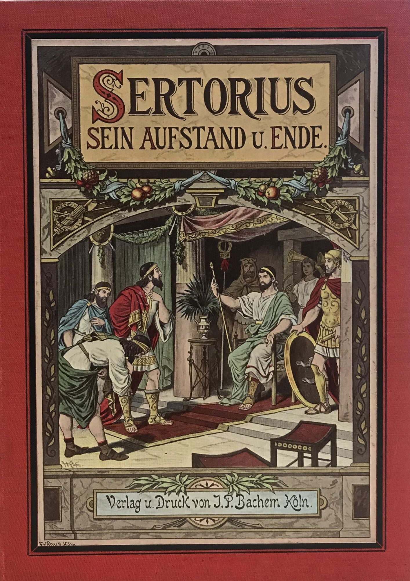 Robert Münchgesang: Setorius, sein Aufstand und Ende