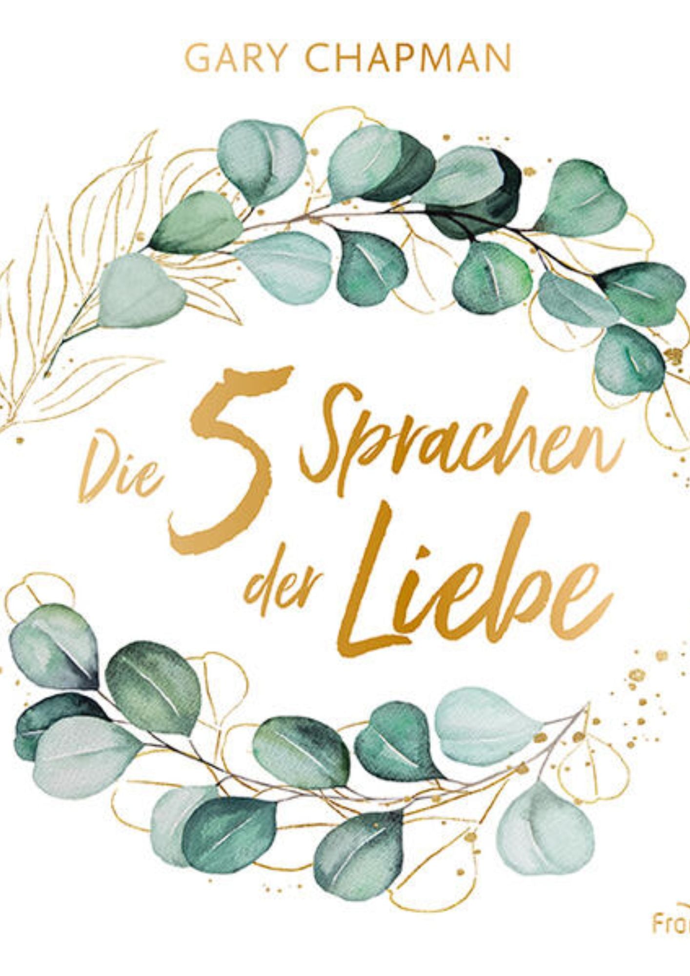 Gary Chapman: Die fünf Sprachen der Liebe