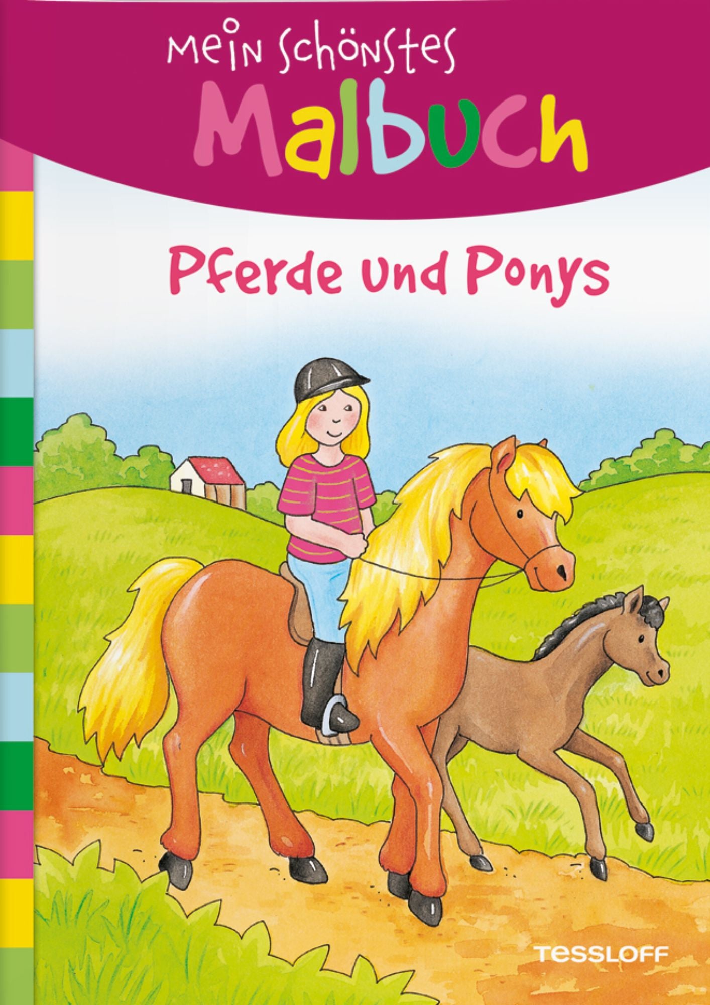 Tessloff: Mein schönstes Malbuch - Pferde und Ponys
