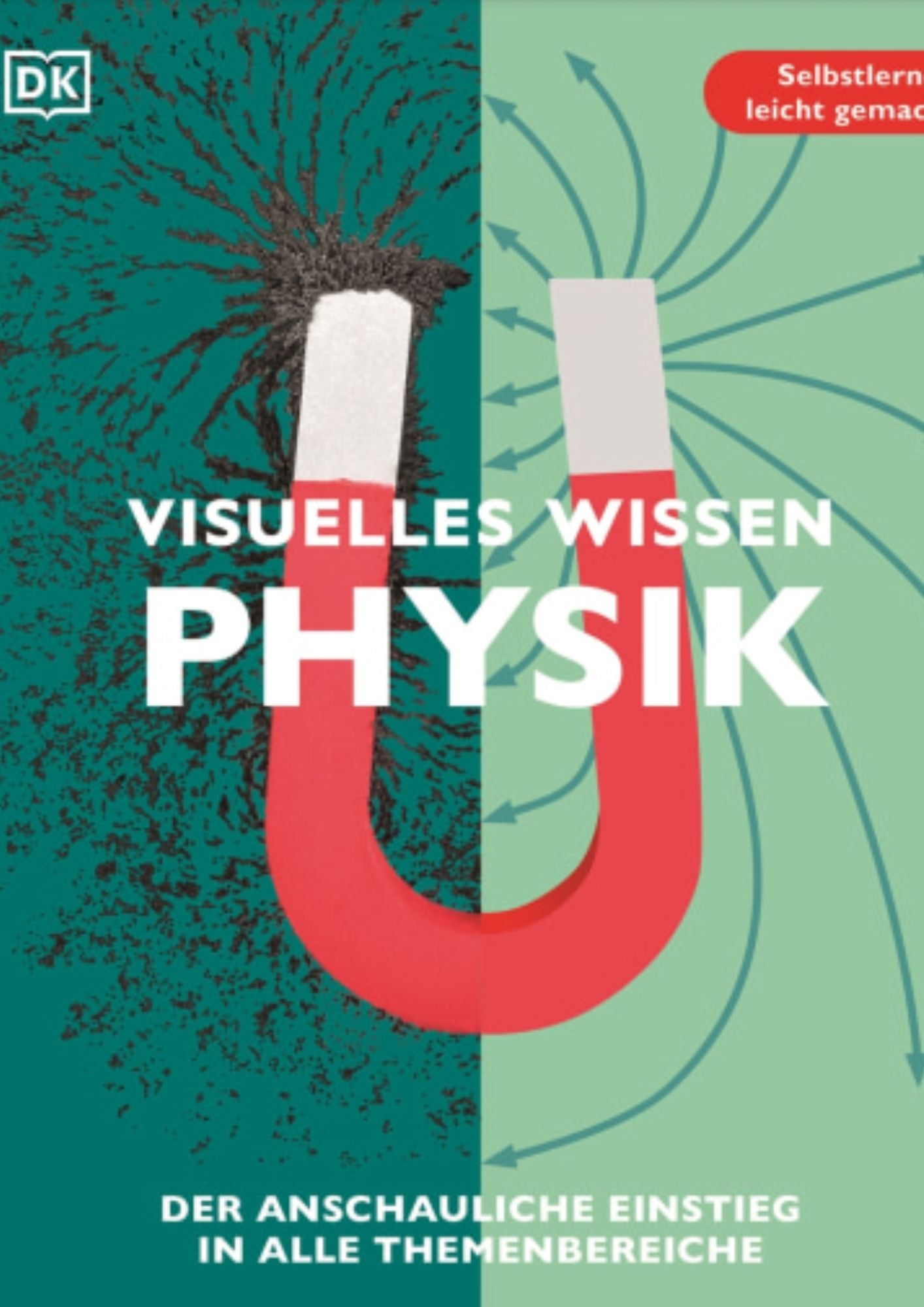 Visuelles Wissen - Physik / DK-Verlag