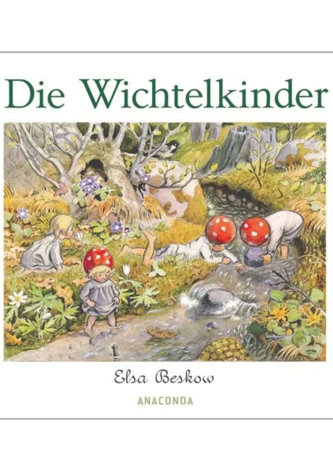 Elsa Beskow: Die Wichtelkinder