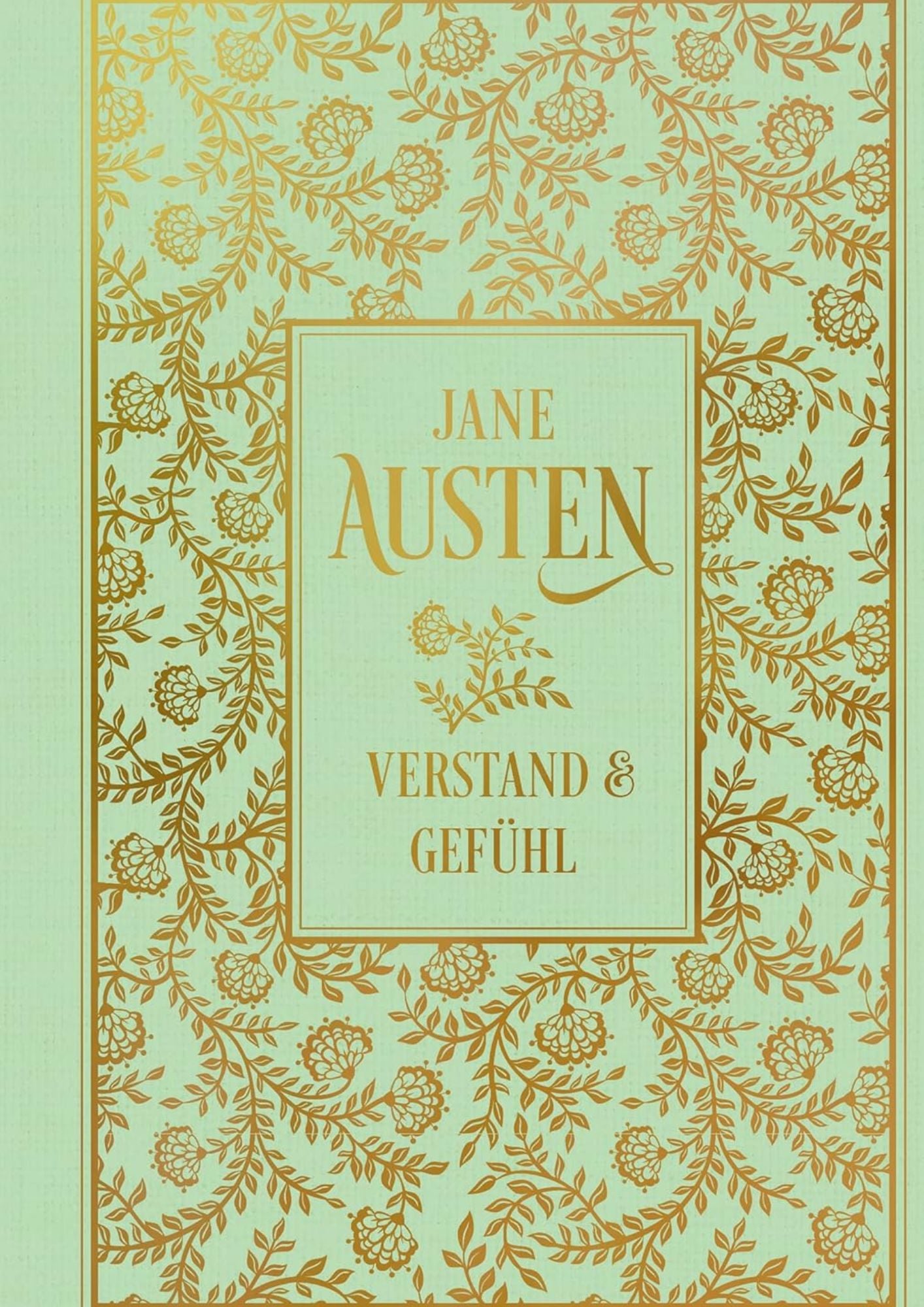 Jane Austen: Verstand und Gefühl