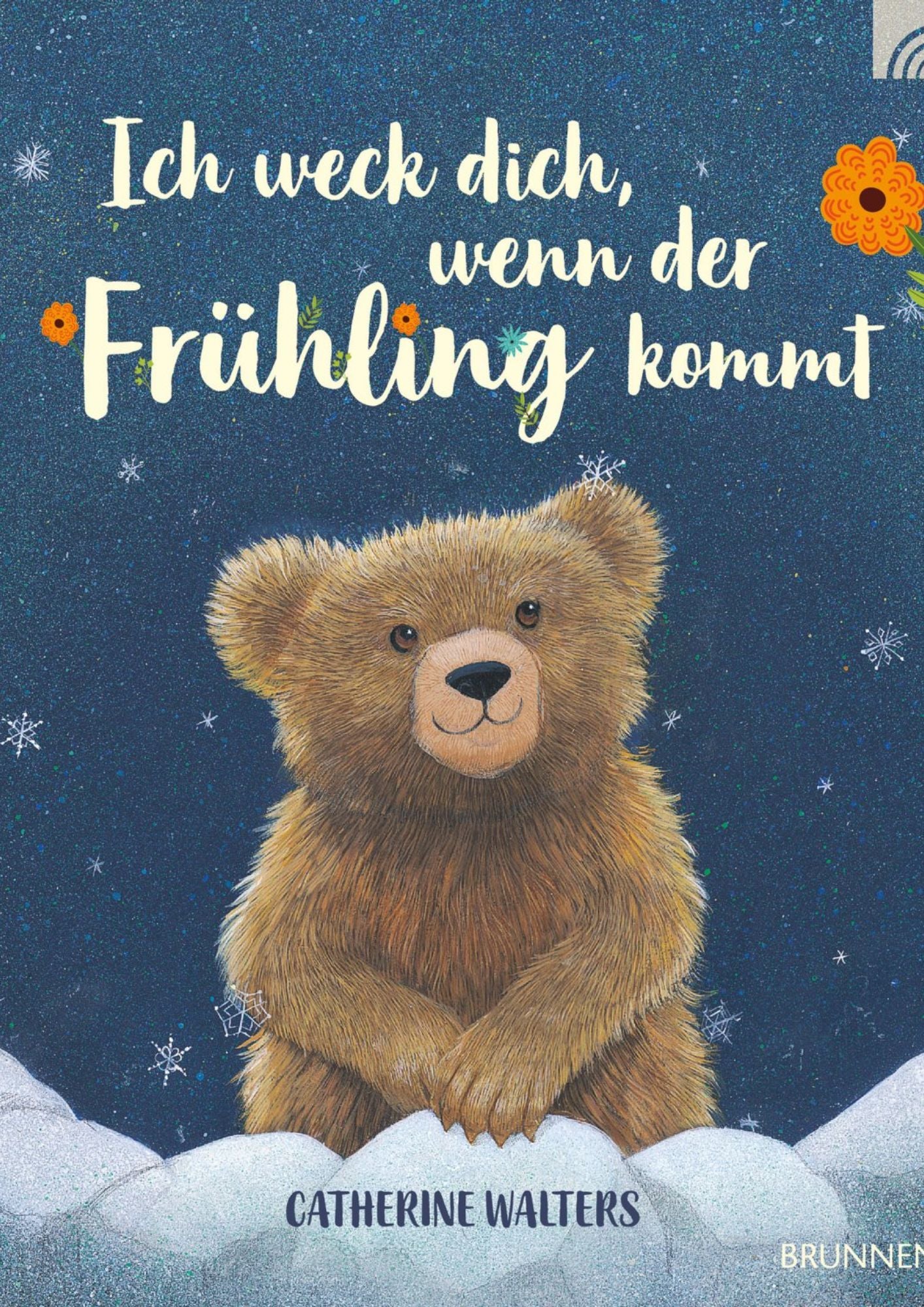Catherine Walters: Ich weck dich, wenn der Frühling kommt