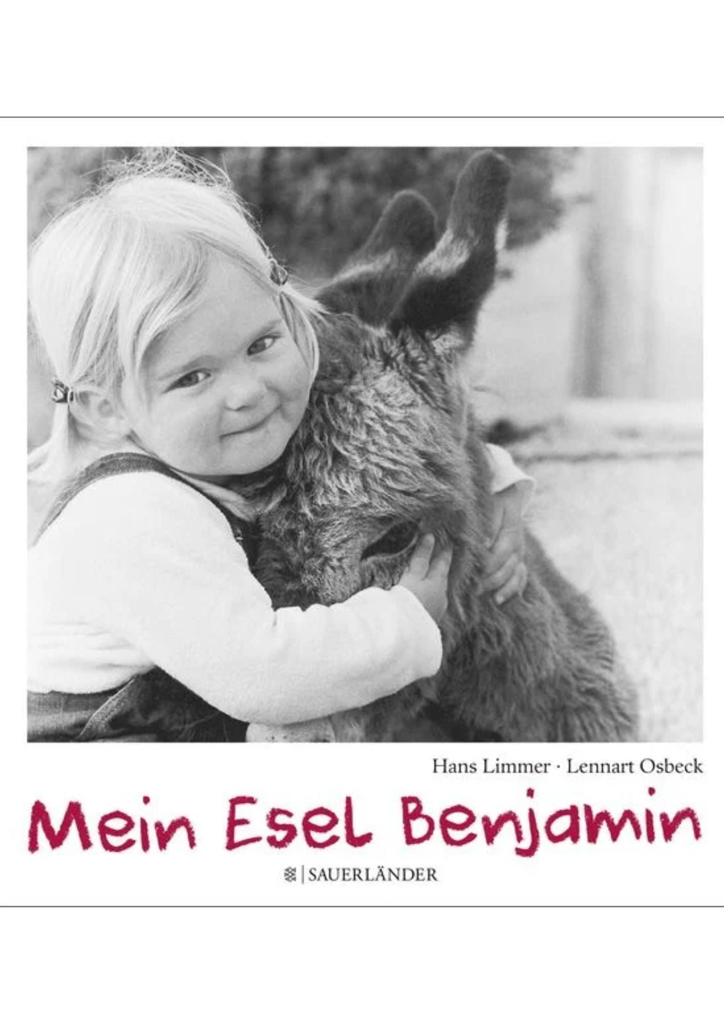 Hans Limmer, Lennart Osbeck: Mein Esel Benjamin