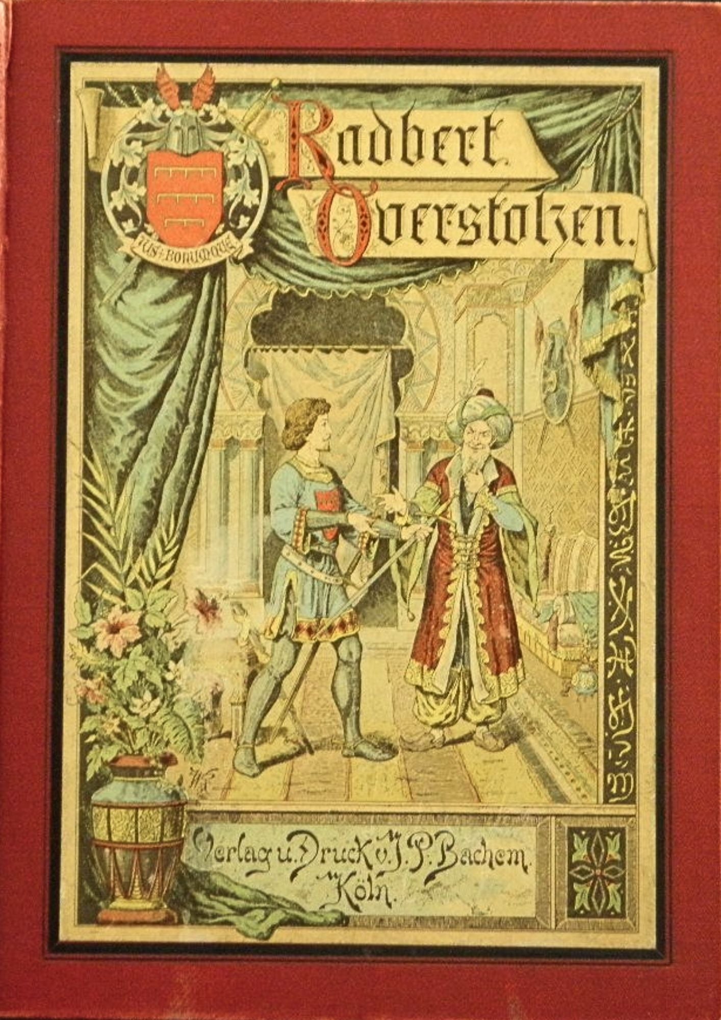Robert Münchgesang: Radbert Overstolzen