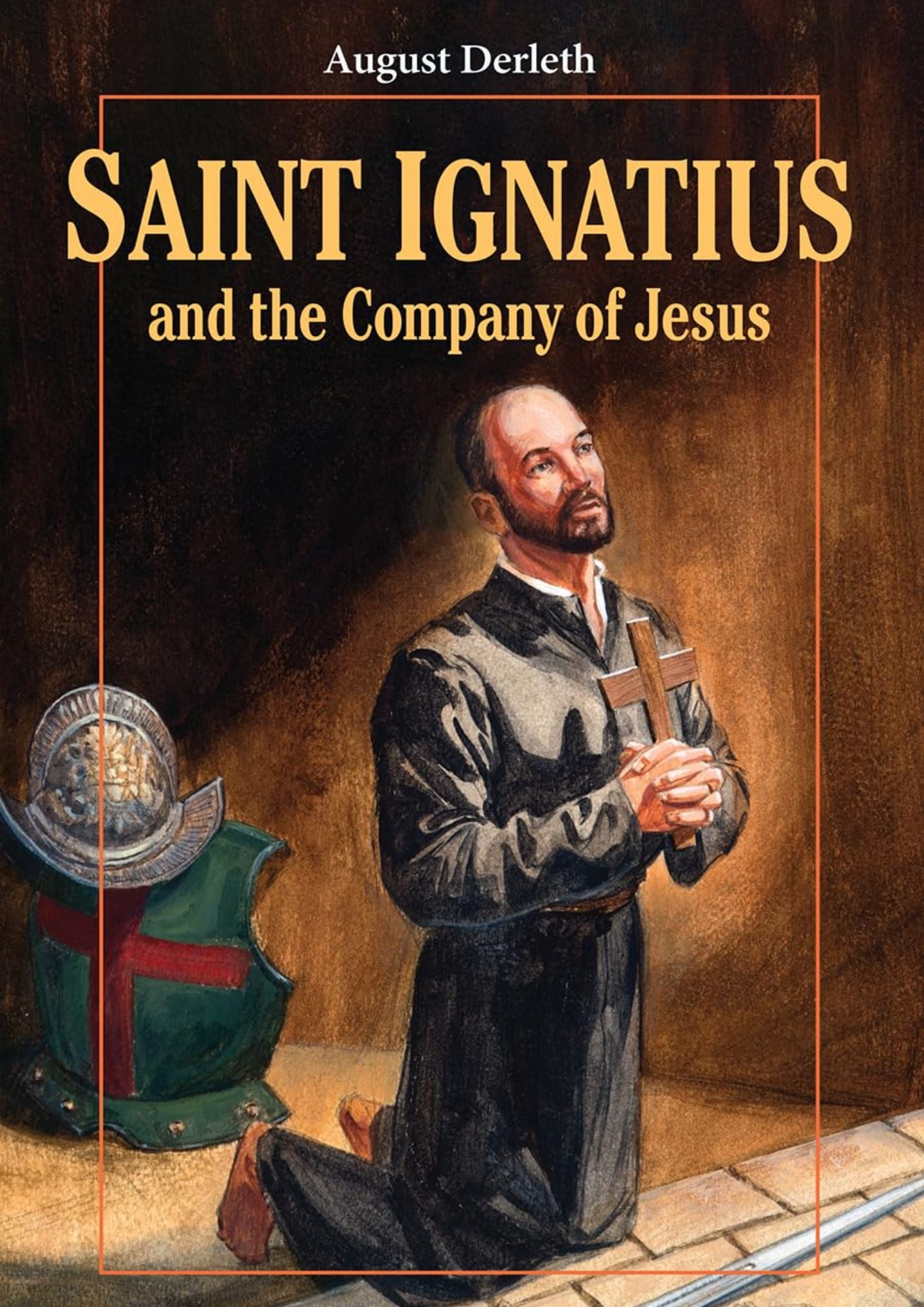 August Derleth: Saint Ignatius and the Company of Jesus