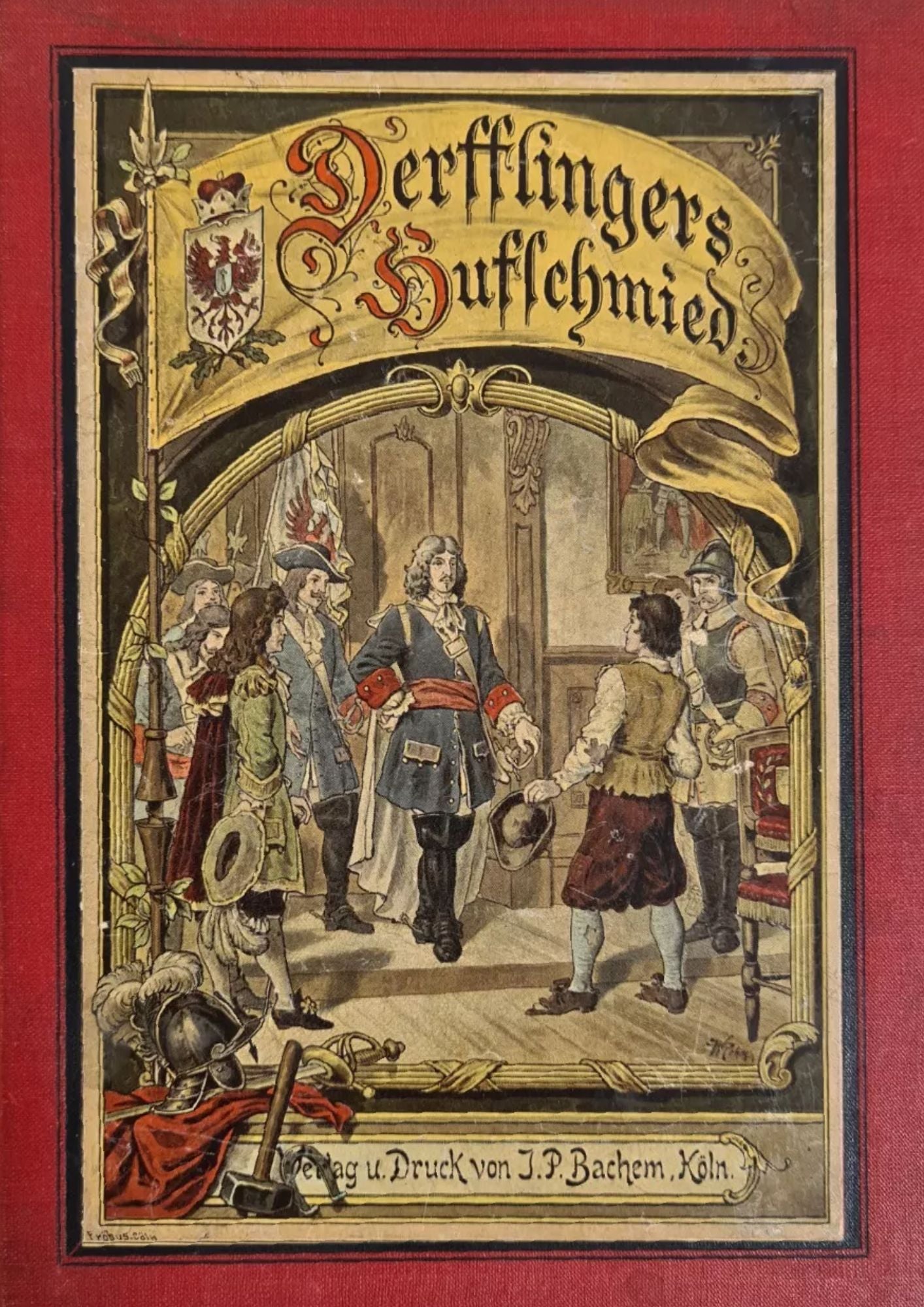 Robert Münchgesang: Derfflingers Hufschmied