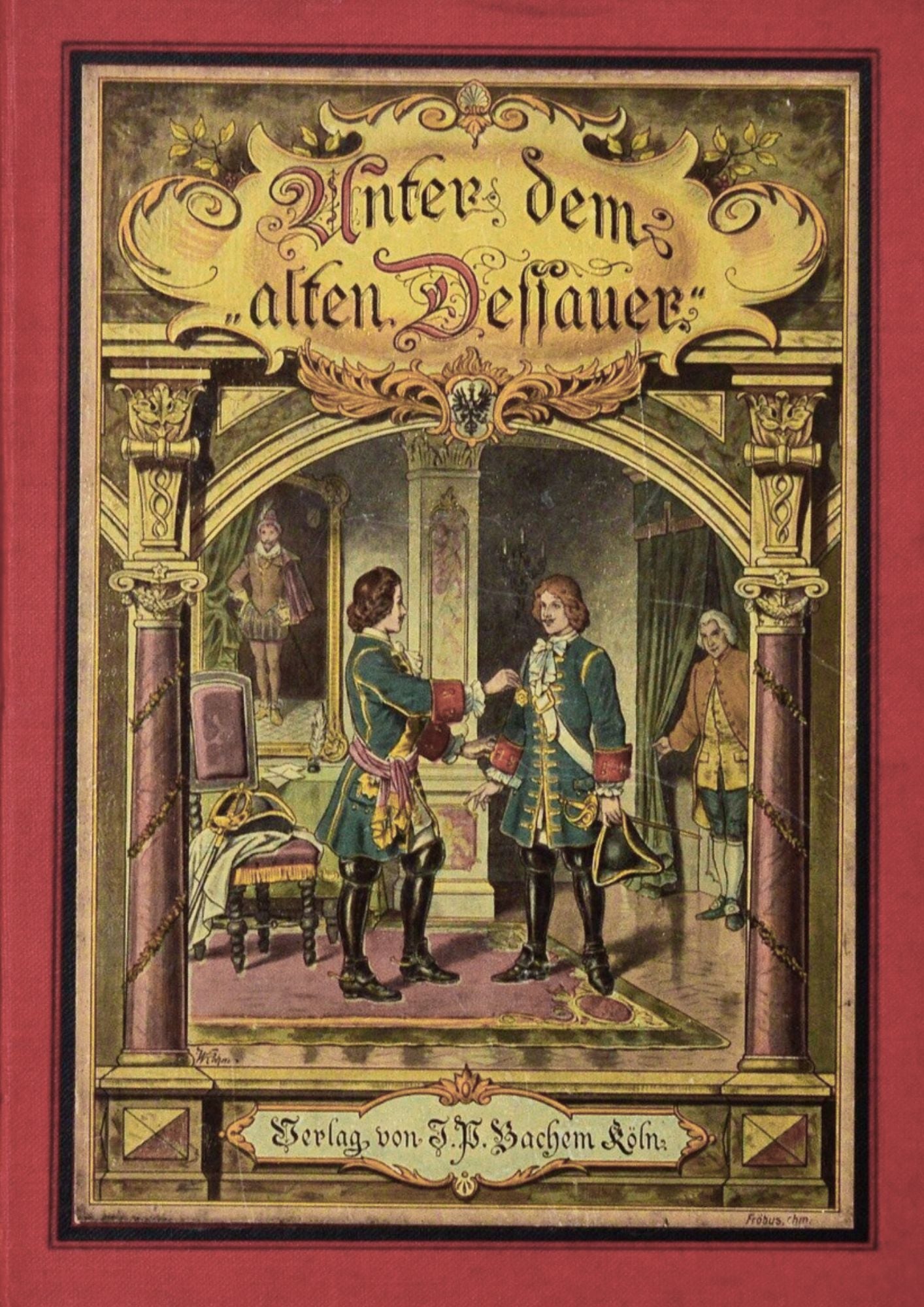 Robert Münchgesang: Unter dem Alten Dessauer