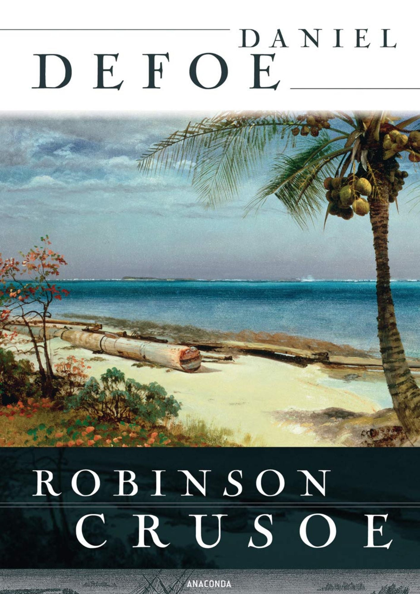Daniel Defoe: Robinson Crusoe