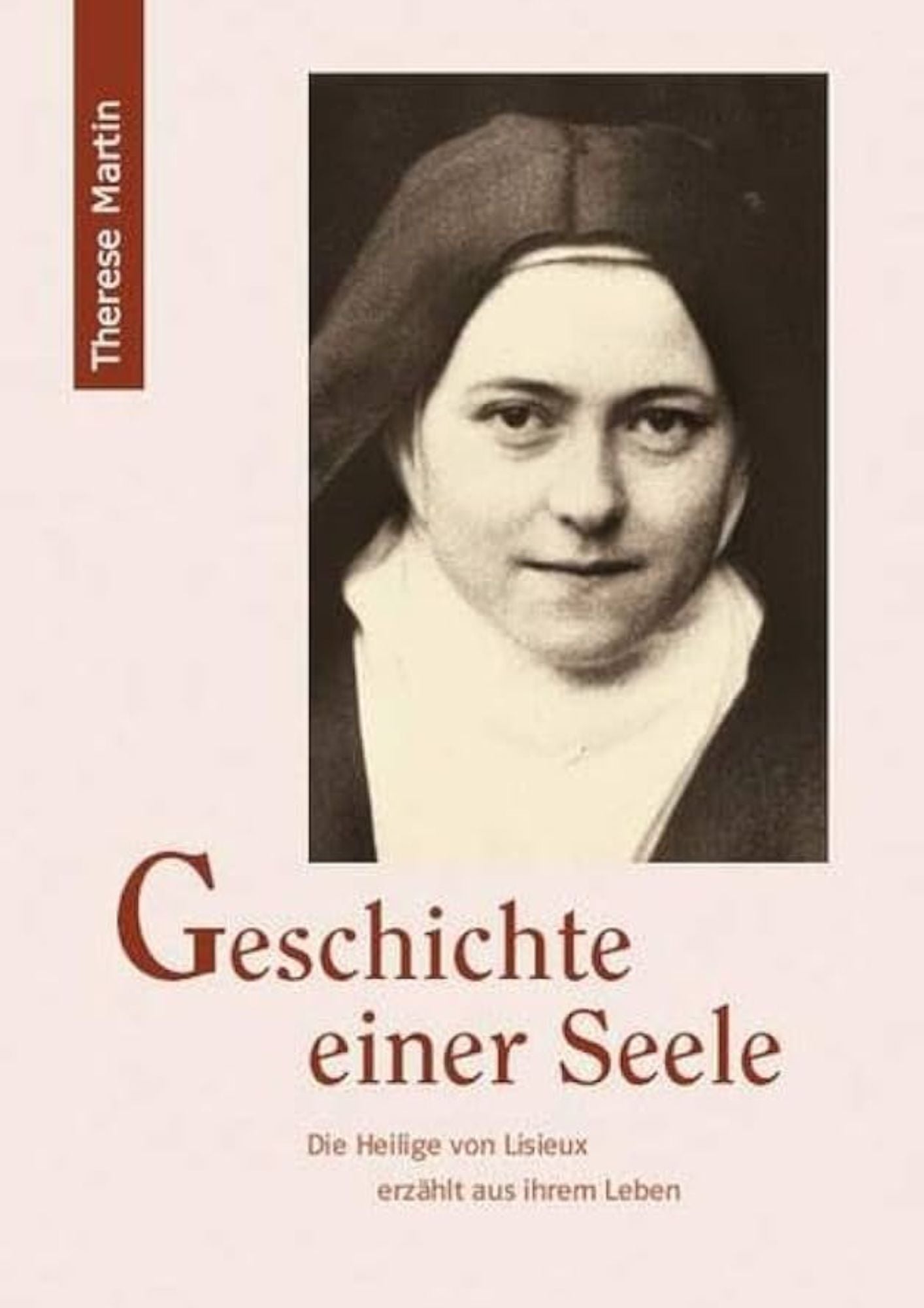 Therese Martin: Die Geschichte einer Seele