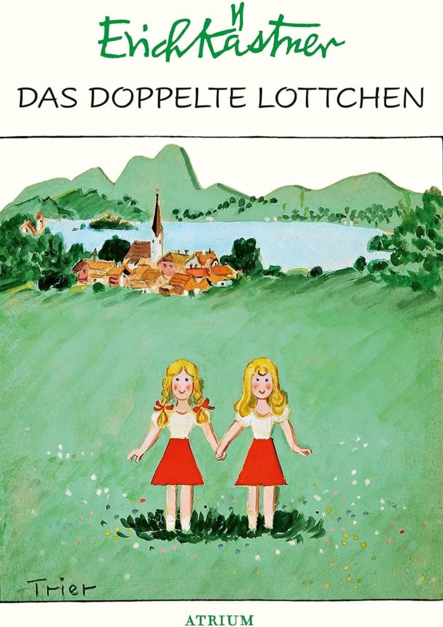 Erich Kästner: Das doppelte Lottchen