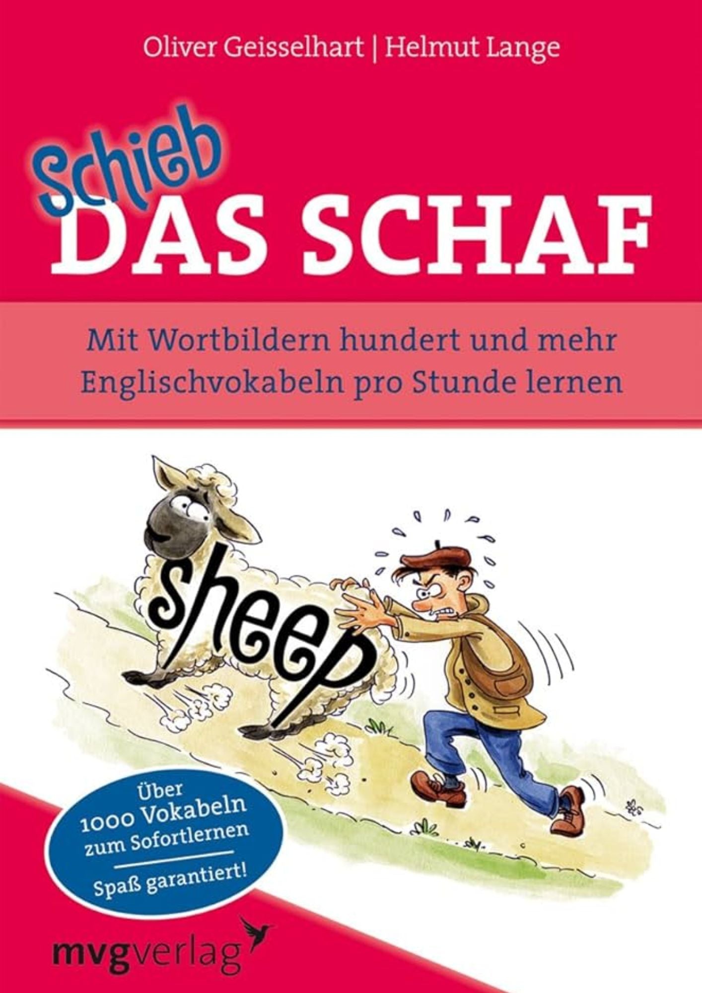 Oliver Geisselhart, Helmut Lange: Schieb das Schaf