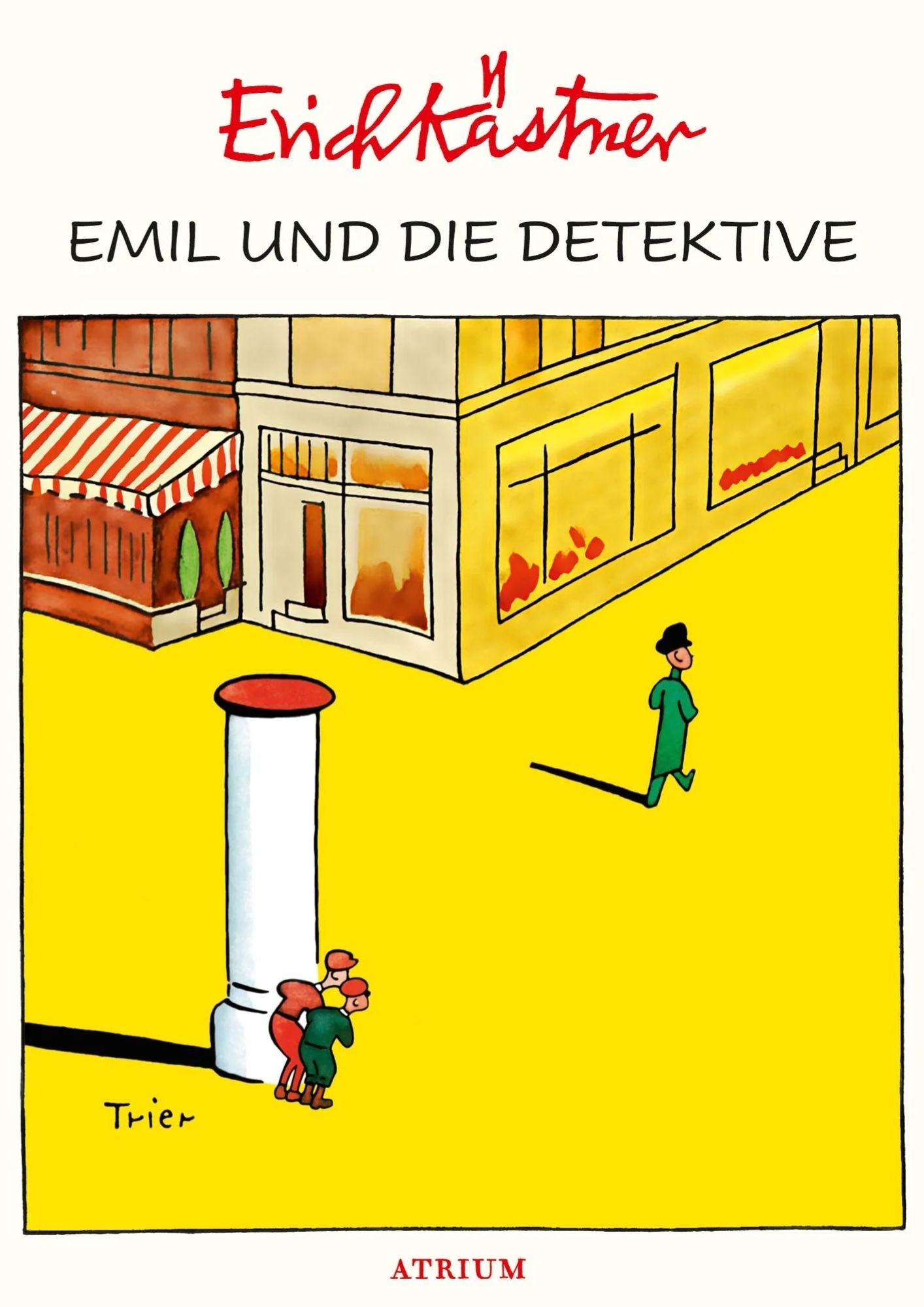 Erich Kästner: (Band 1) Emil und die Detektive