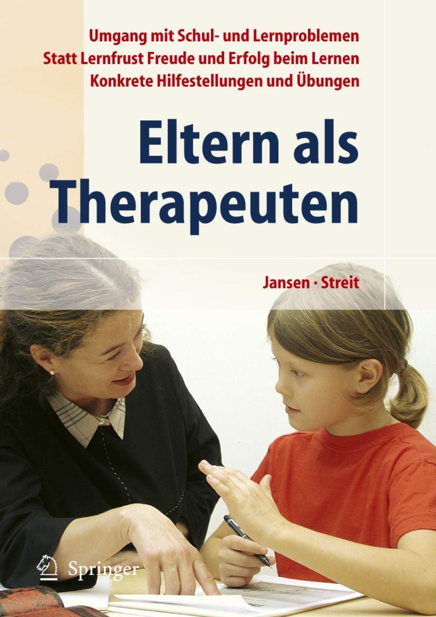 Fritz Jansen & Uta Streit: Eltern als Therapeuten