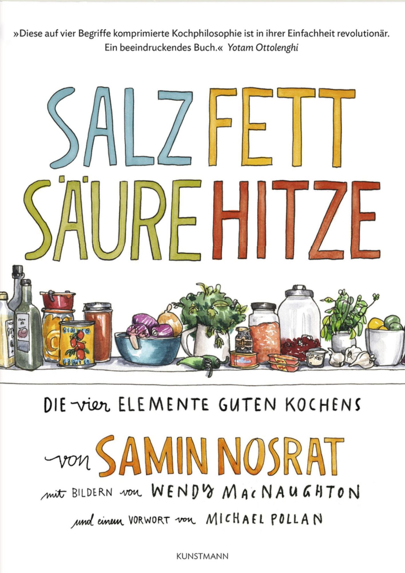 Samin Nosrat: Salz, Fett, Säure, Hitze