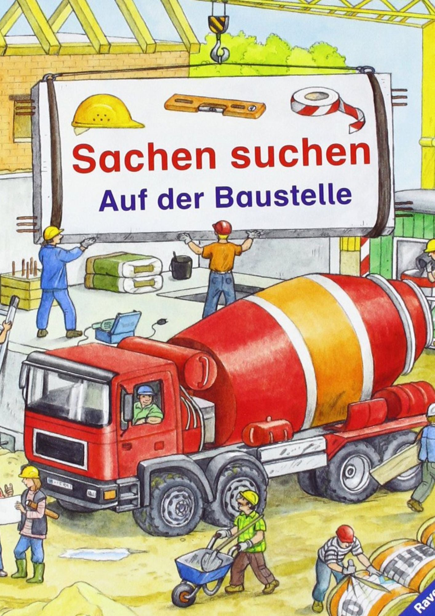 Anne Suess: Sachen suchen - Auf der Baustelle