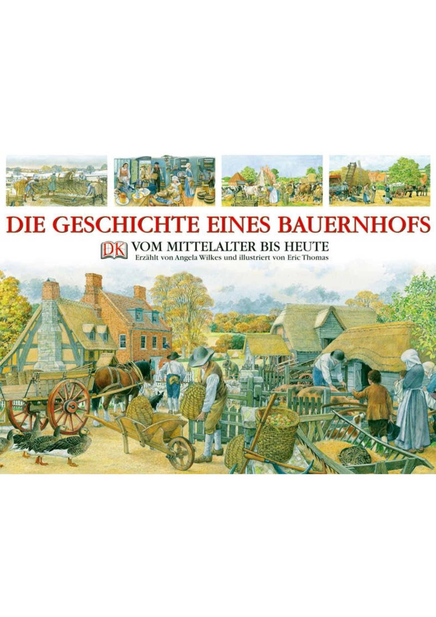 Die Geschichte eines Bauernhofes - Vom Mittelalter bis heute