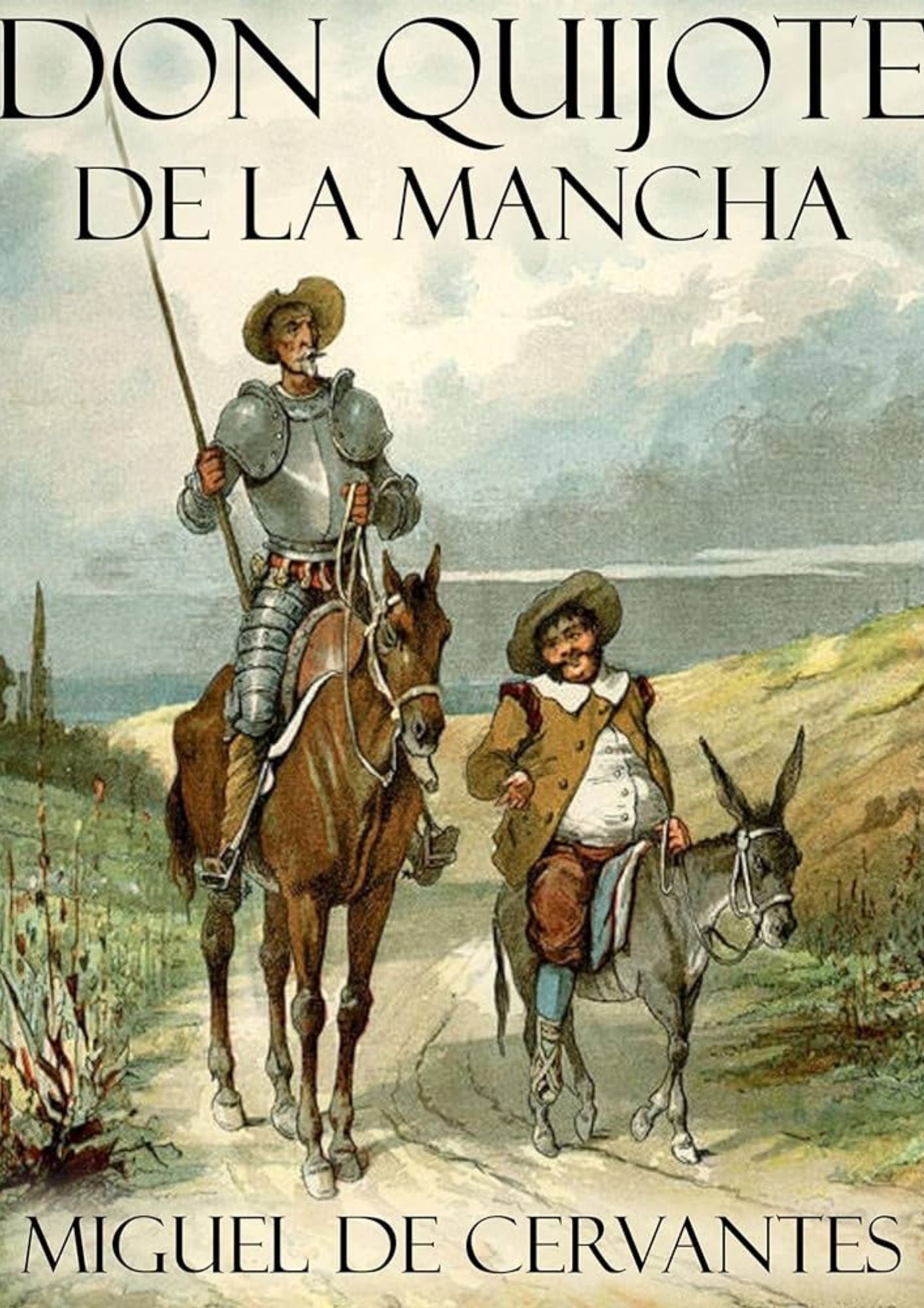 Miguel de Cervantes: Don Quijote
