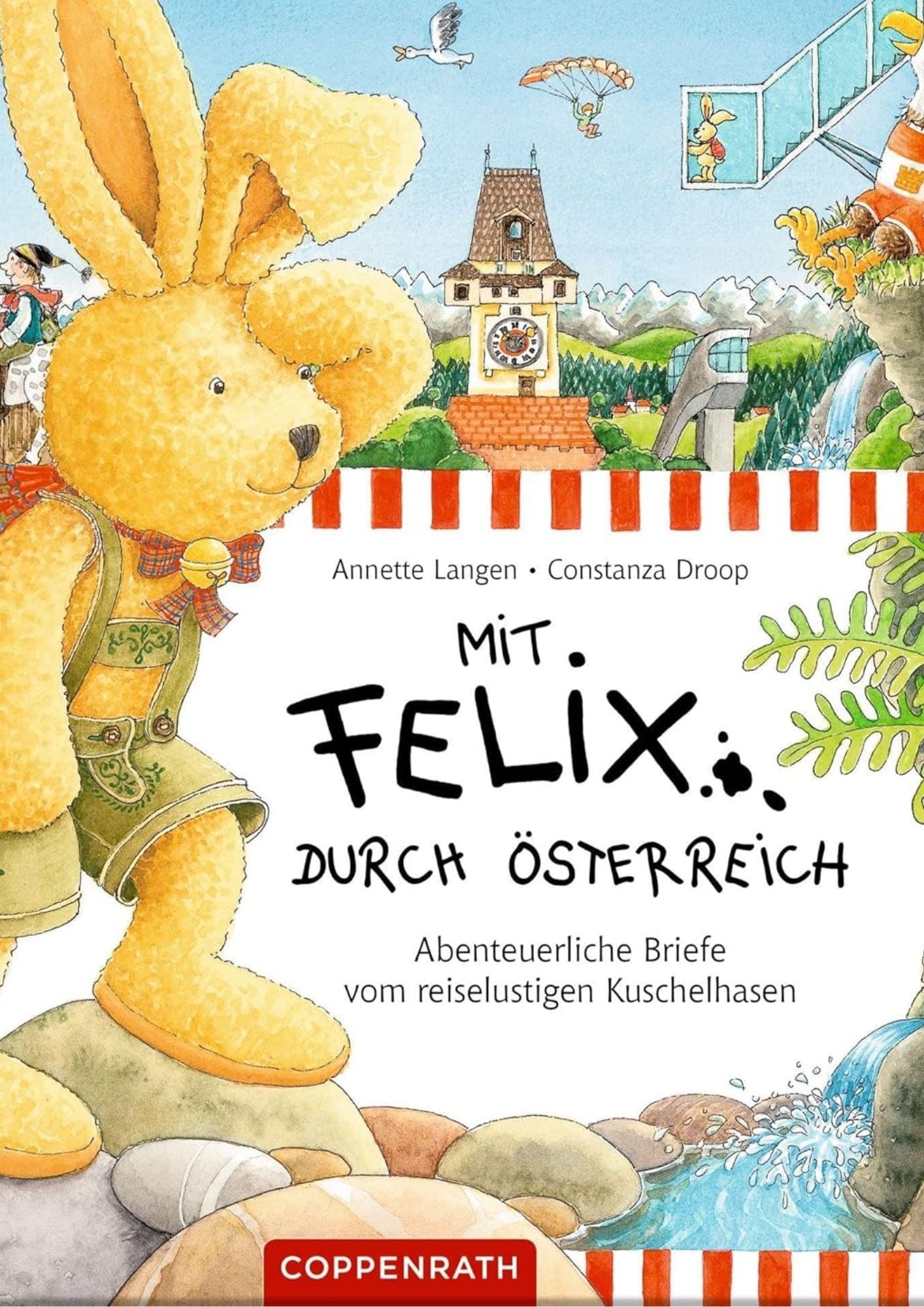 Annette Langen, Constanza Droop: Mit Felix durch Österreich