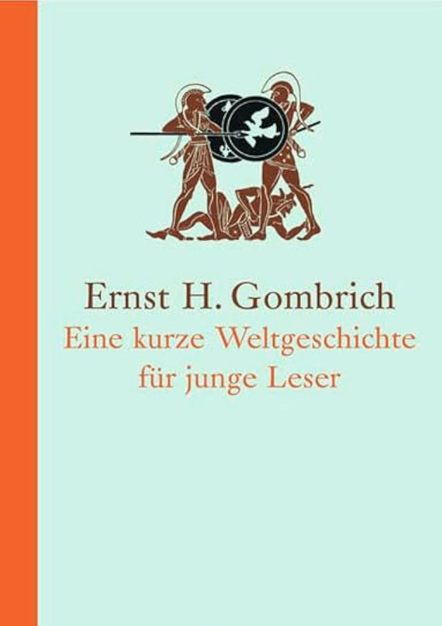 Ernst H. Gombrich: Eine kurze Weltgeschichte für junge Leser