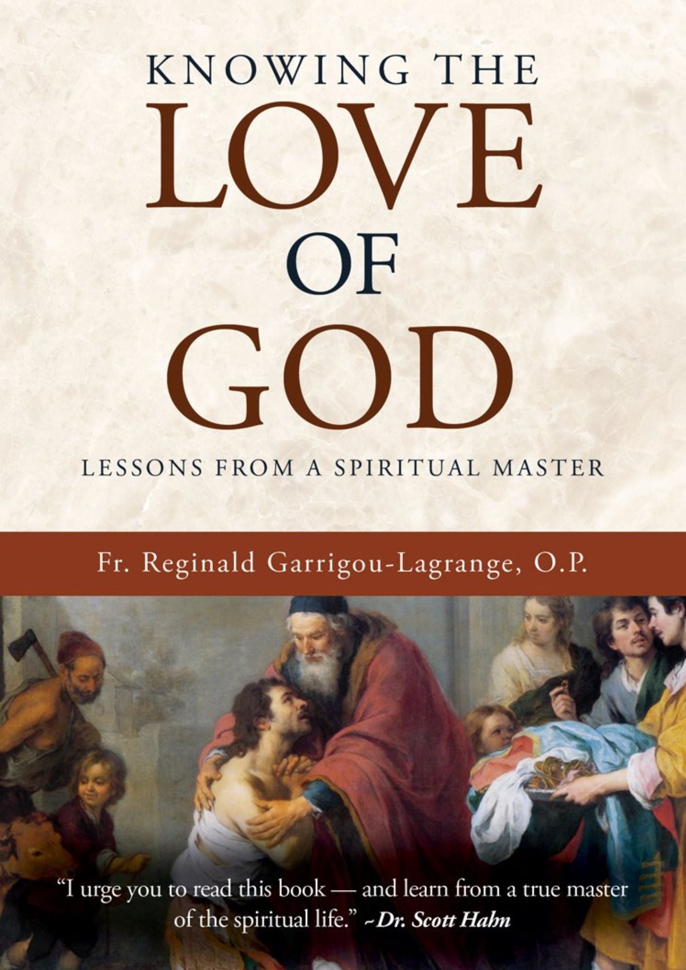 Reginald Garrigou-Lagrange: Knowing the Love of God