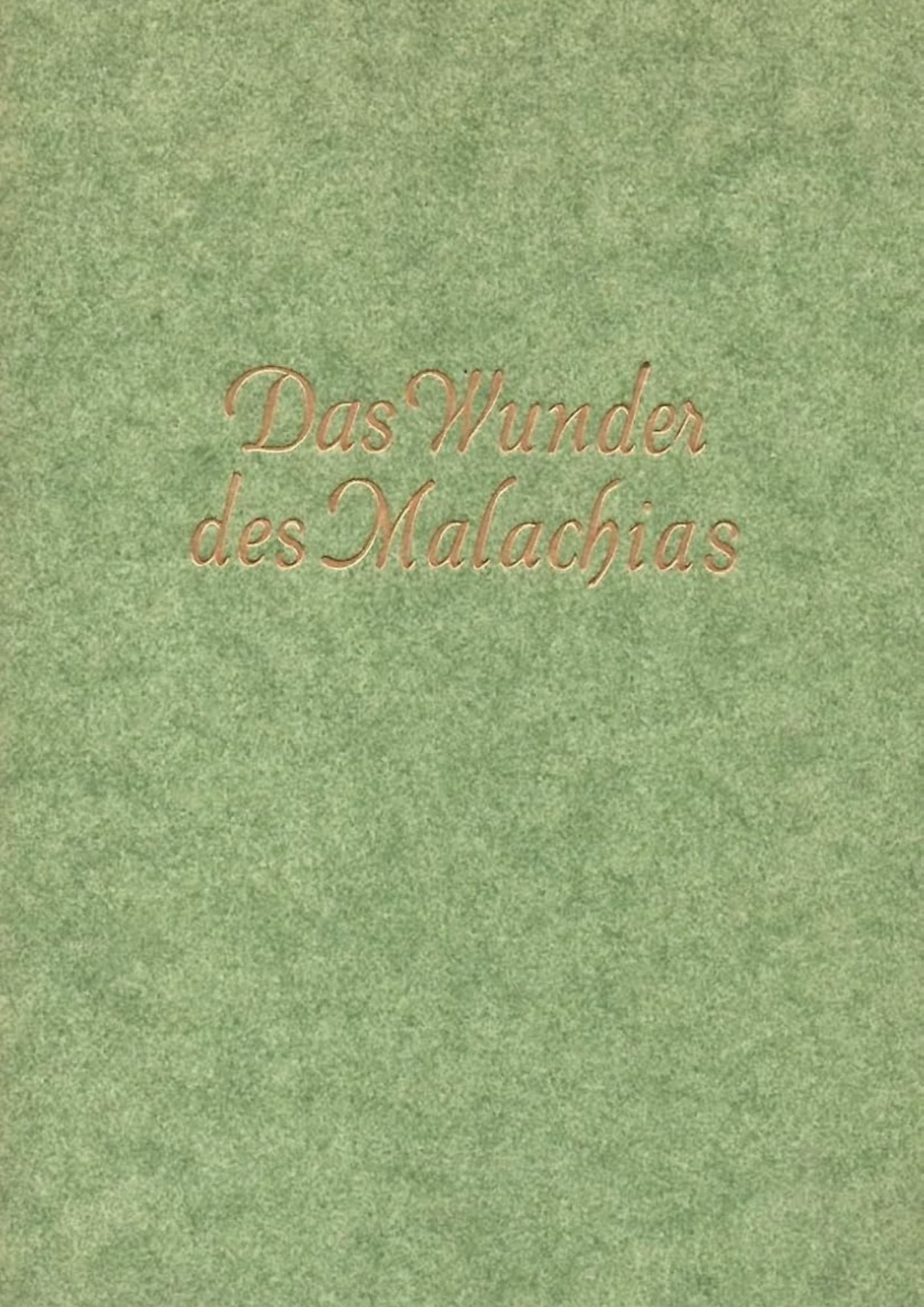 Bruce Marshall: Das Wunder des Malachias