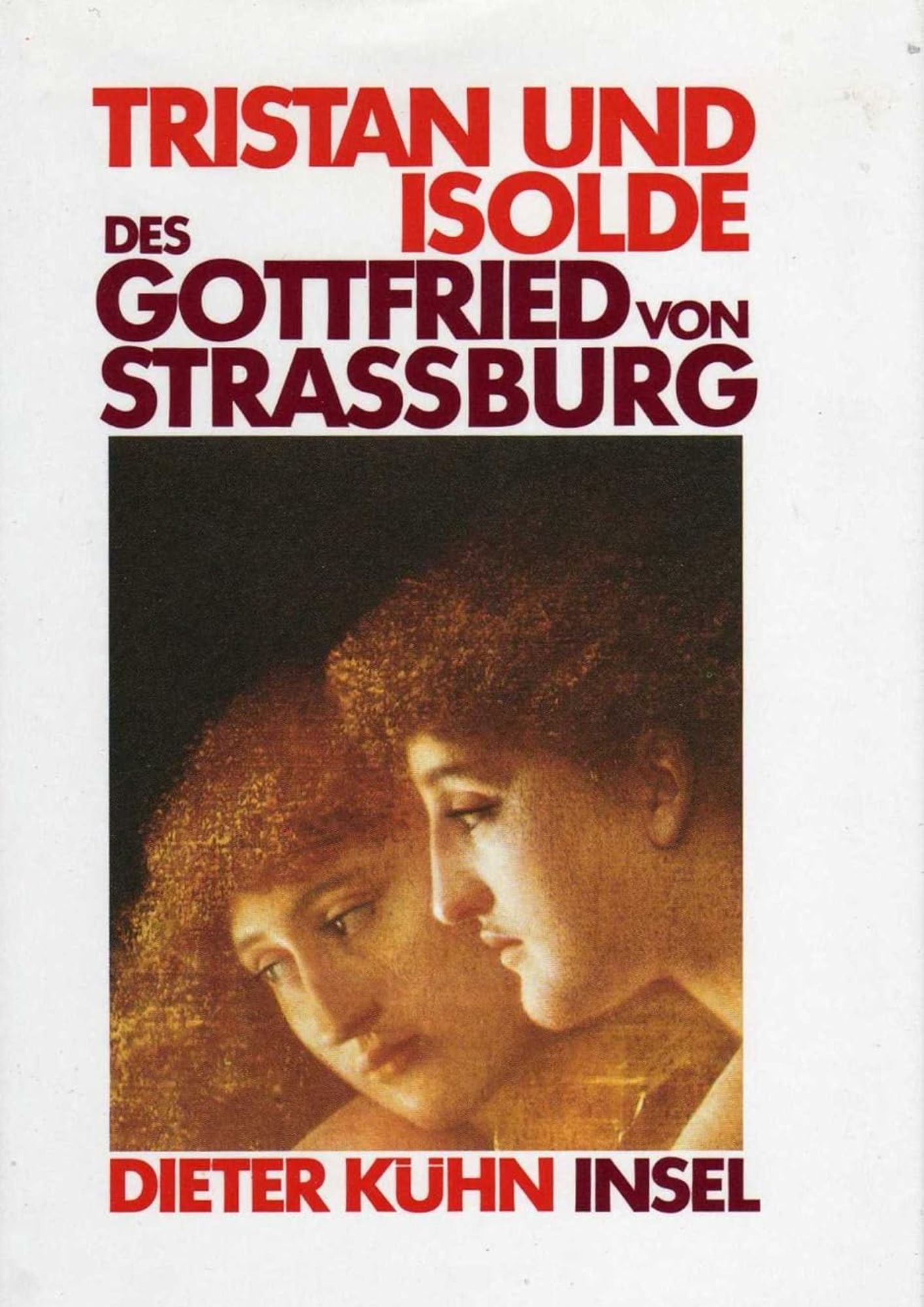 Gottfried von Straßburg: Tristan und Isolde
