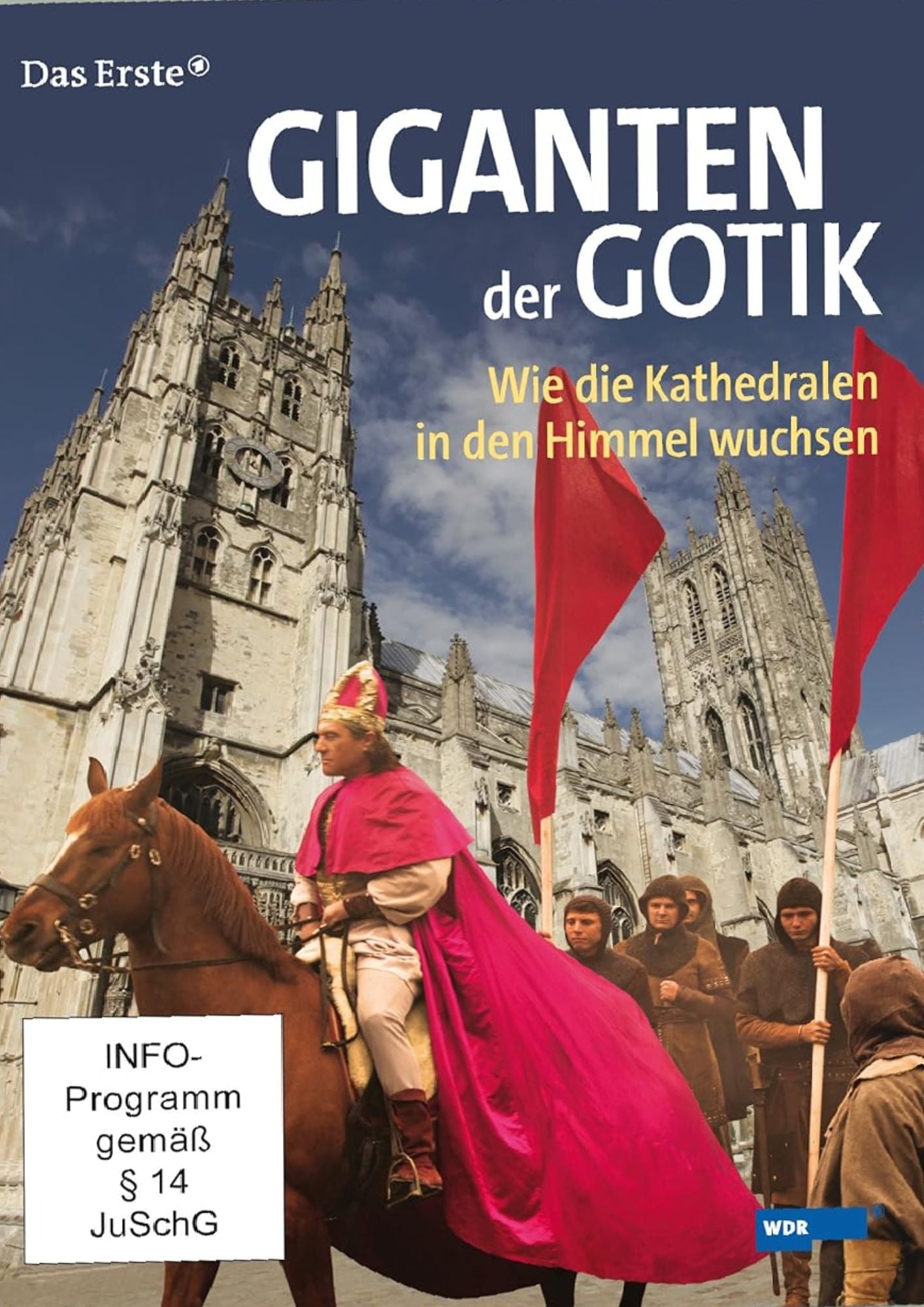 Giganten der Gotik - Wie die Kathedralen in den Himmel wuchsen