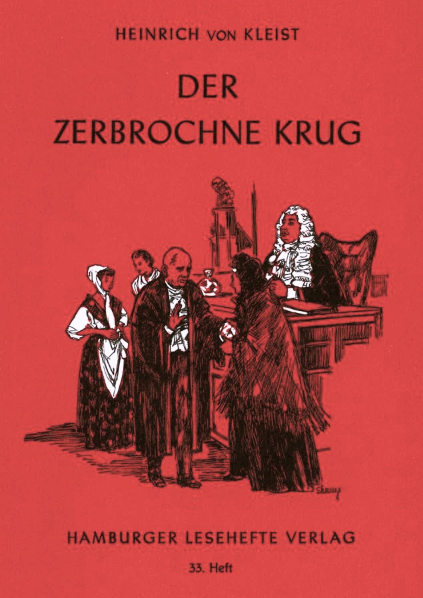 Heinrich von Kleist: Der Zerbrochene Krug